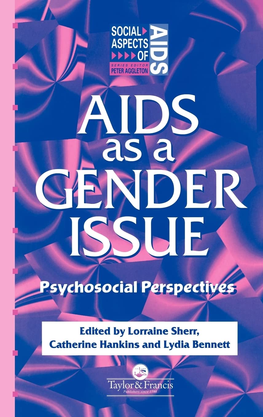 AIDS as a Gender Issue: Psychosocial Perspectives (Social Aspects of AIDS)