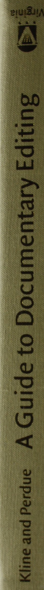 A Guide to Documentary Editing