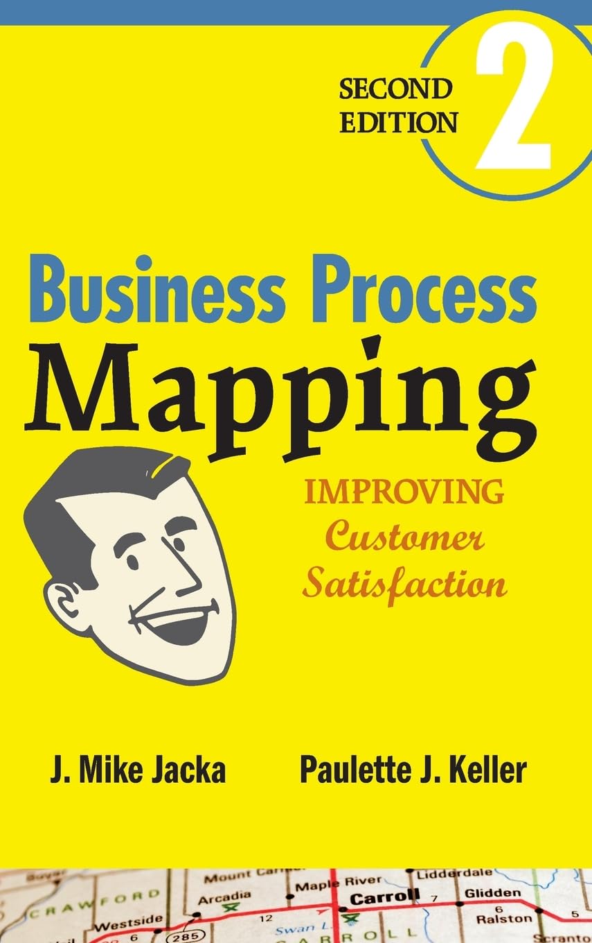 Business Process Mapping: Improving Customer Satisfaction