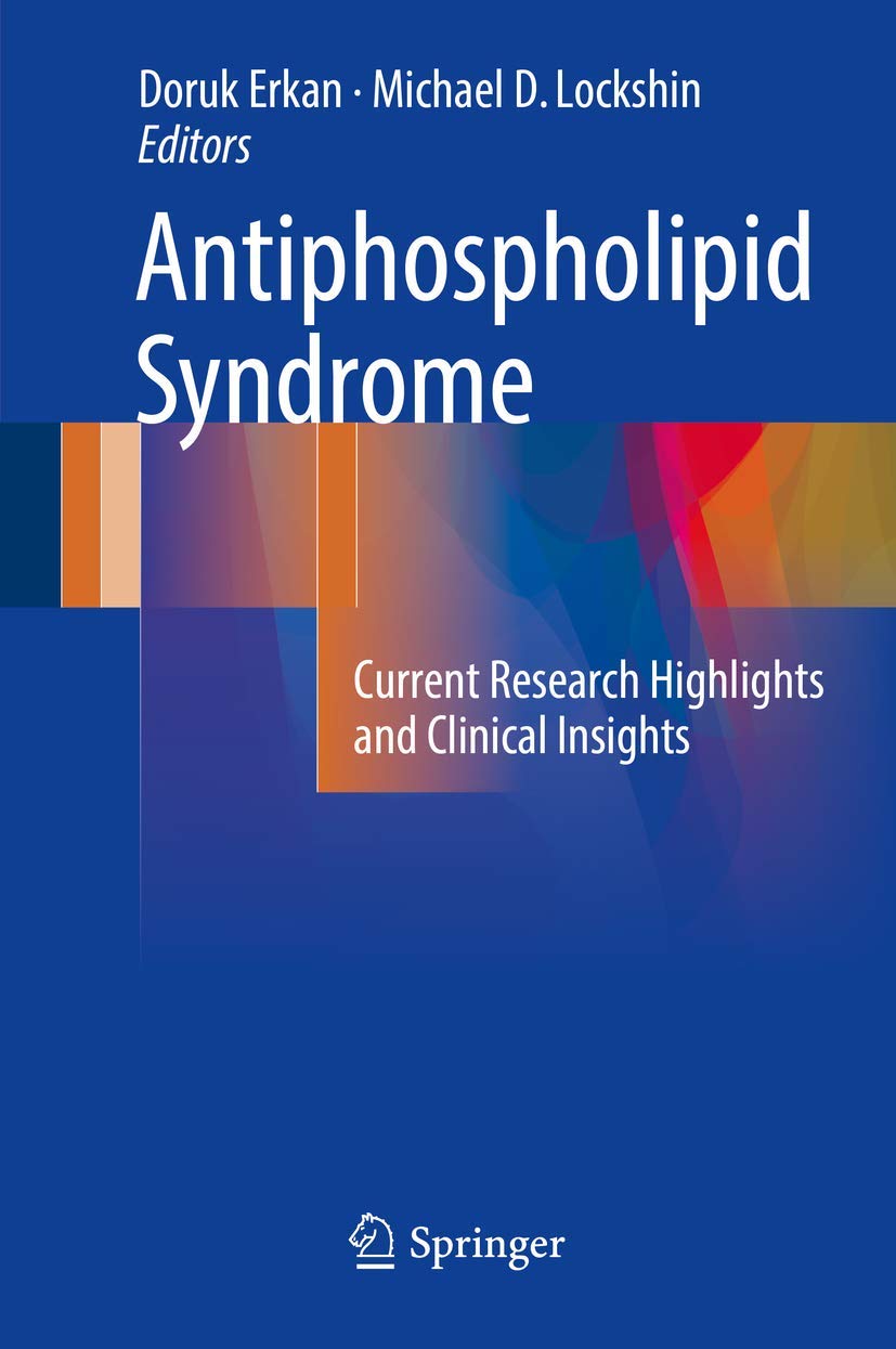 Antiphospholipid Syndrome: Current Research Highlights and Clinical Insights