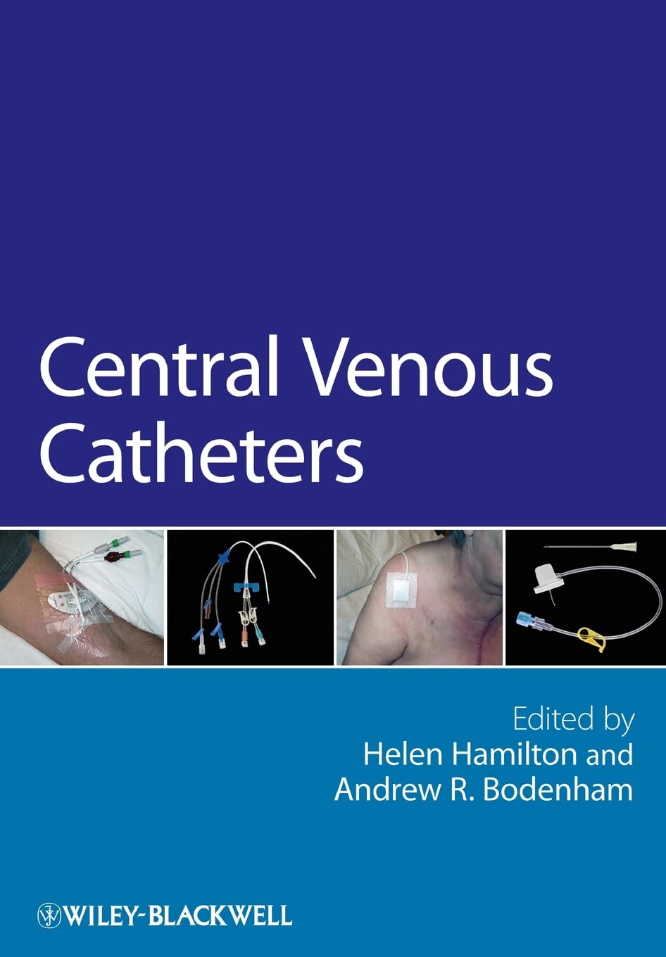 Central Venous Catheters (Wiley Series in Nursing)