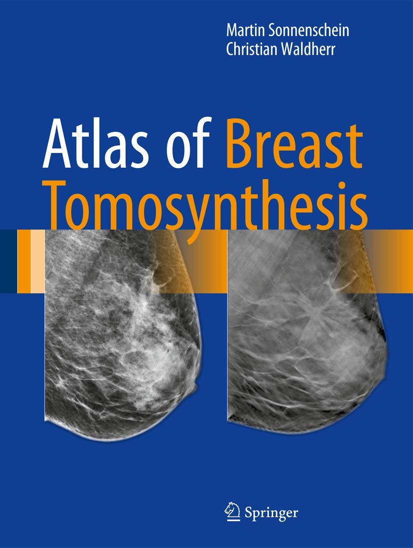 Atlas of Breast Tomosynthesis: Imaging Findings and Image-Guided Interventions