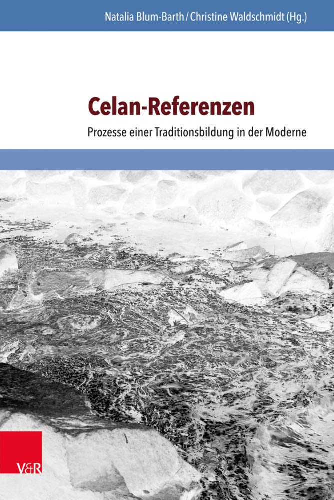 Celan-Referenzen: Prozesse einer Traditionsbildung in der Moderne (German Edition)