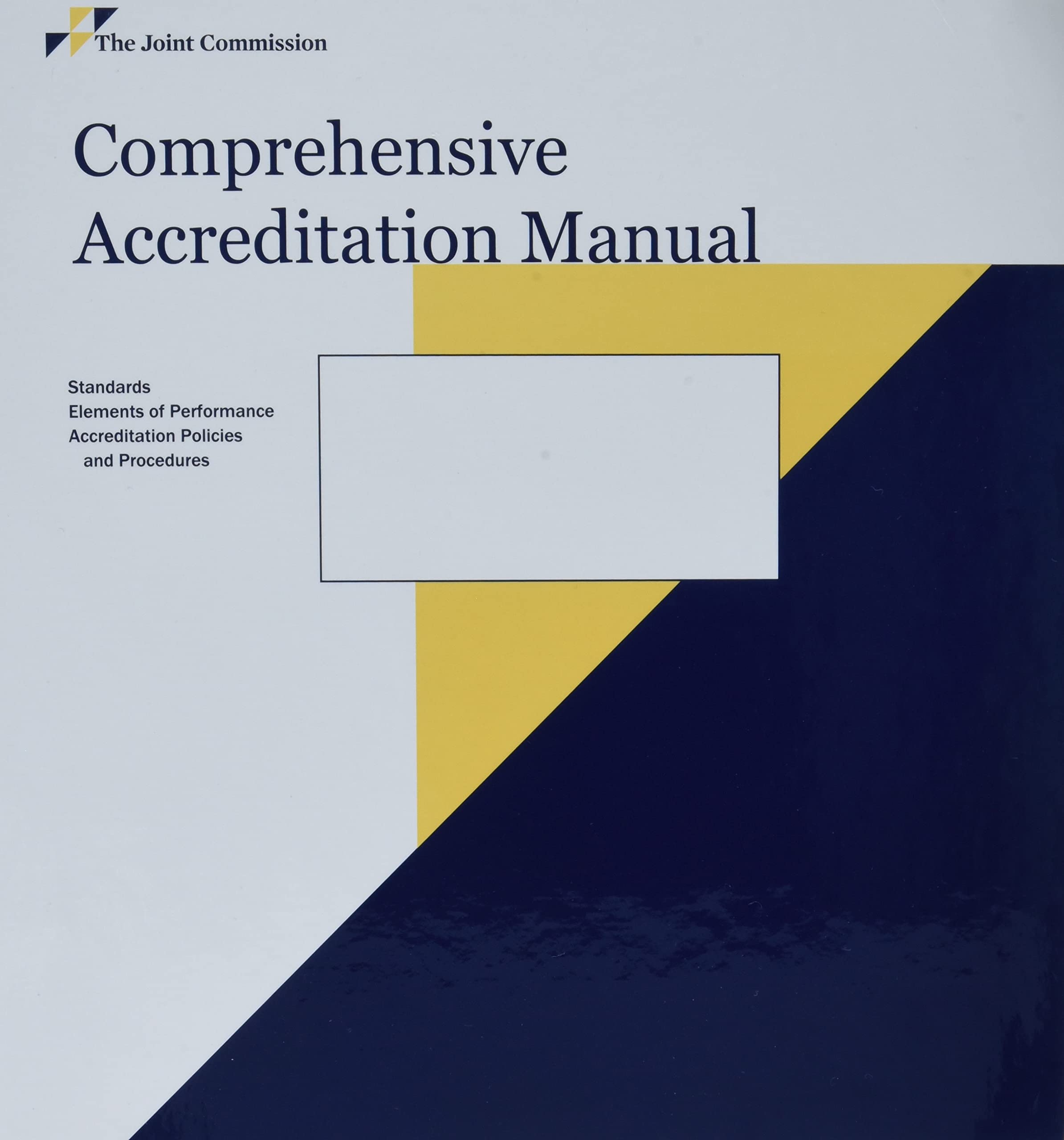 2022 Comprehensive Accreditation Manual for Hospitals (CAMH Hard Copy)