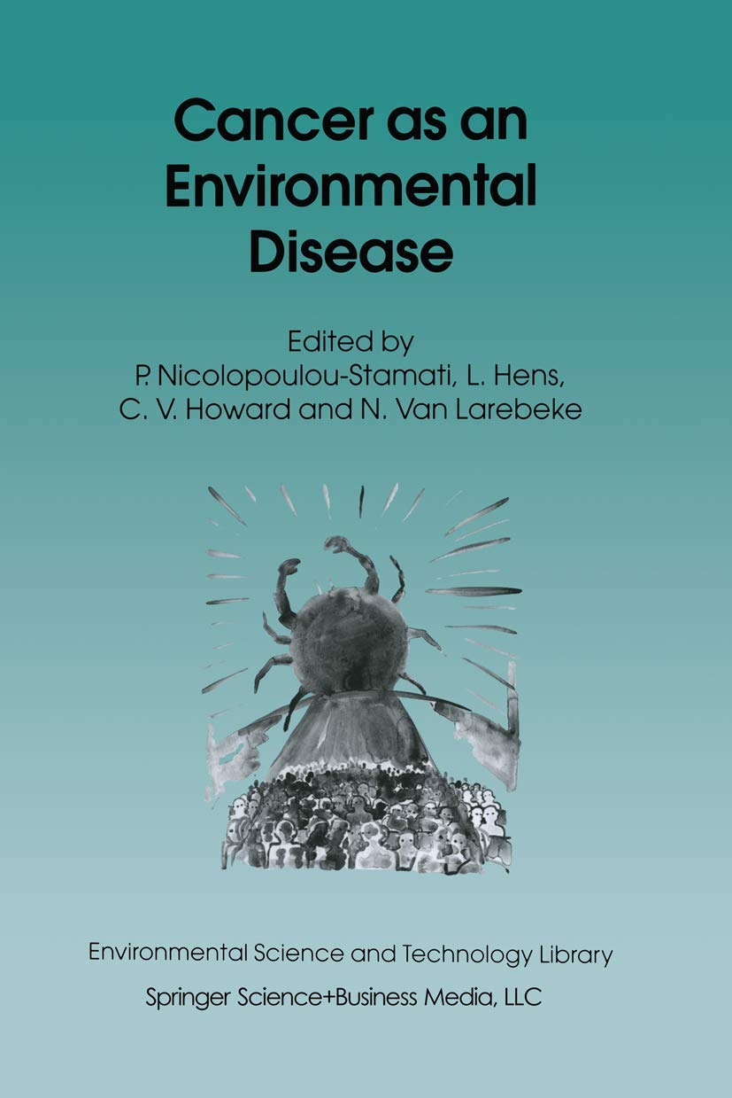 Cancer as an Environmental Disease (Environmental Science and Technology Library, 20)