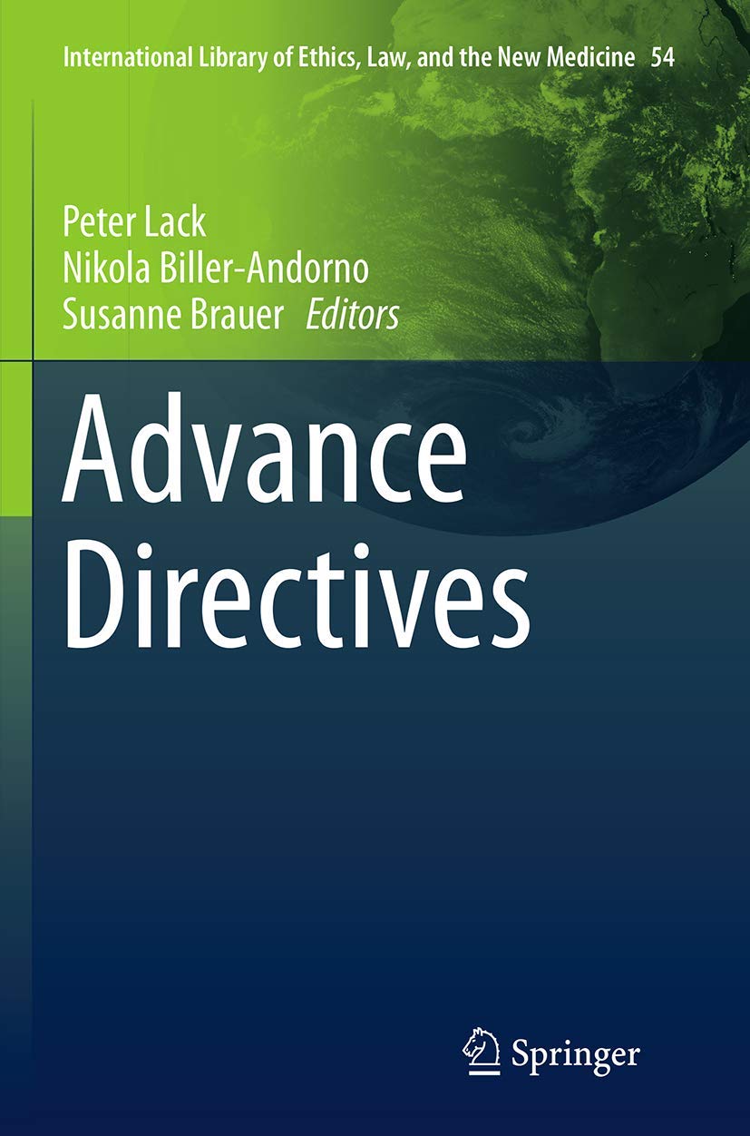Advance Directives (International Library of Ethics, Law, and the New Medicine, 54)