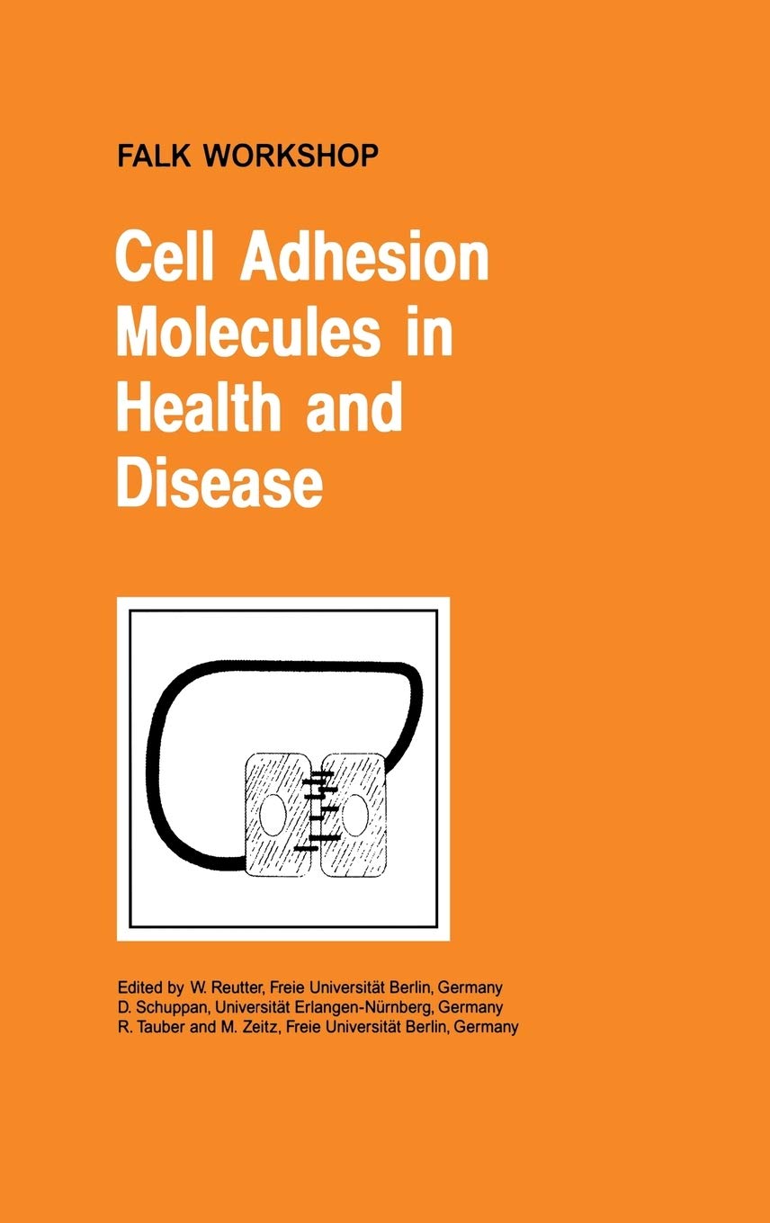 Cell Adhesion Molecules in Health and Disease (Falk Symposium, 132B)