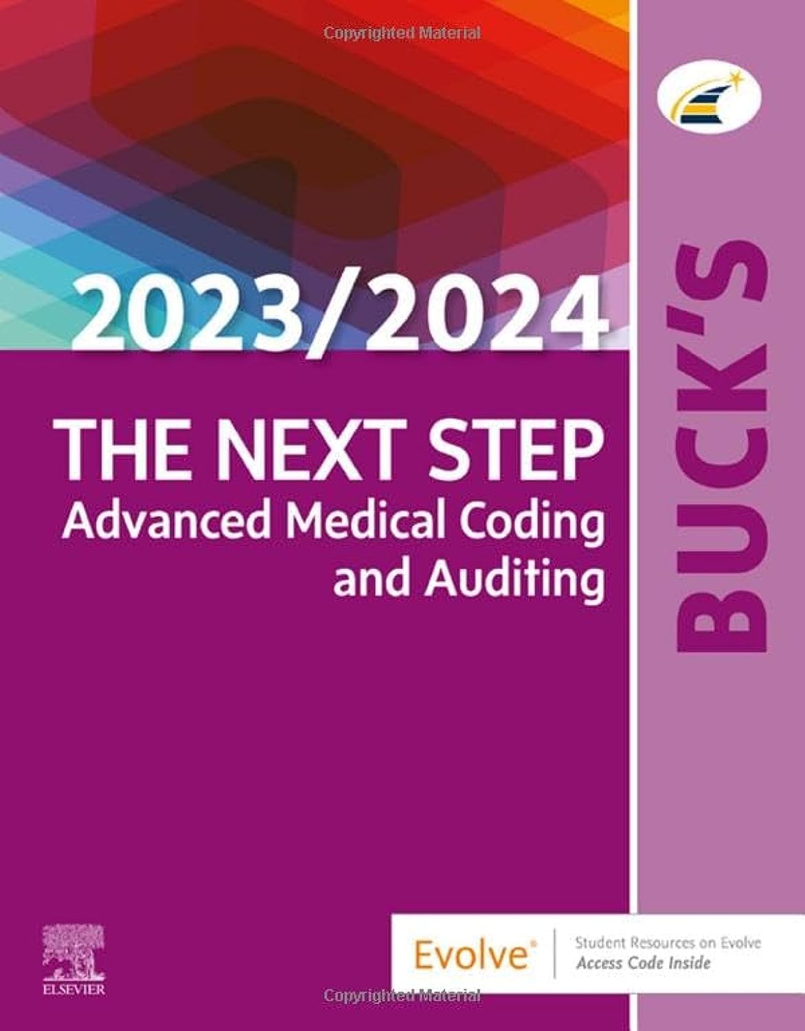 Buck's The Next Step: Advanced Medical Coding and Auditing, 2023/2024 Edition