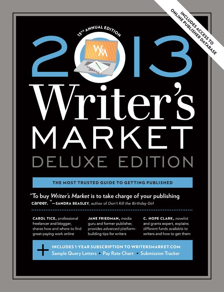 2013 Writer's Market, Deluxe Edition, 13th Annual Edition