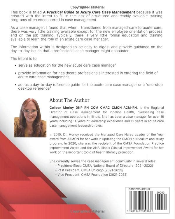 A Practical Guide to Acute Care Case Management: The Day to Day “How To Be An Acute Care Case Manager” Resource