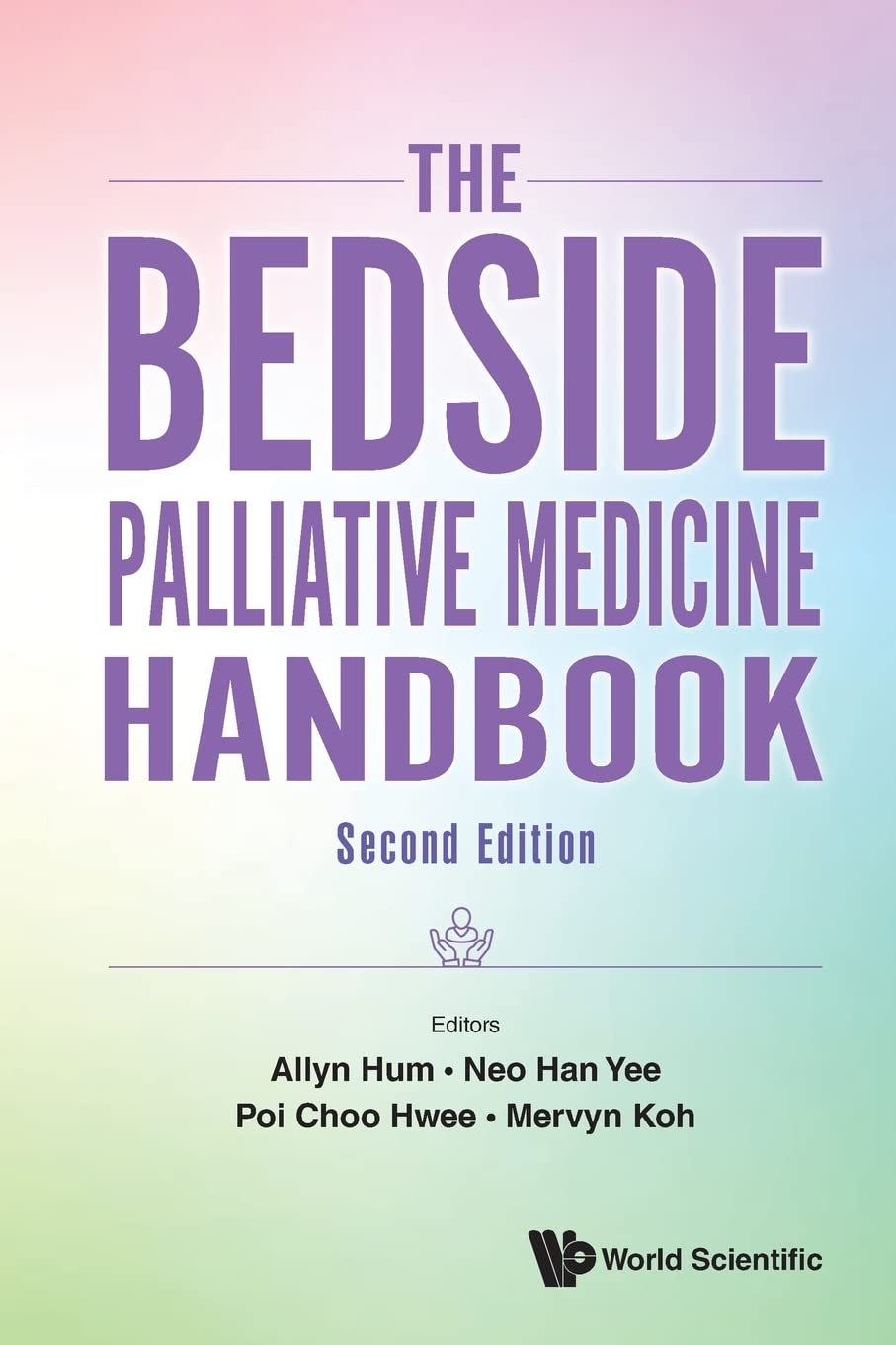 Bedside Palliative Medicine Handbook, The (second Edition)