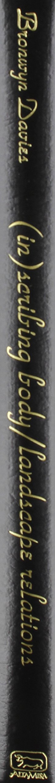 (In)scribing Body/Landscape Relations