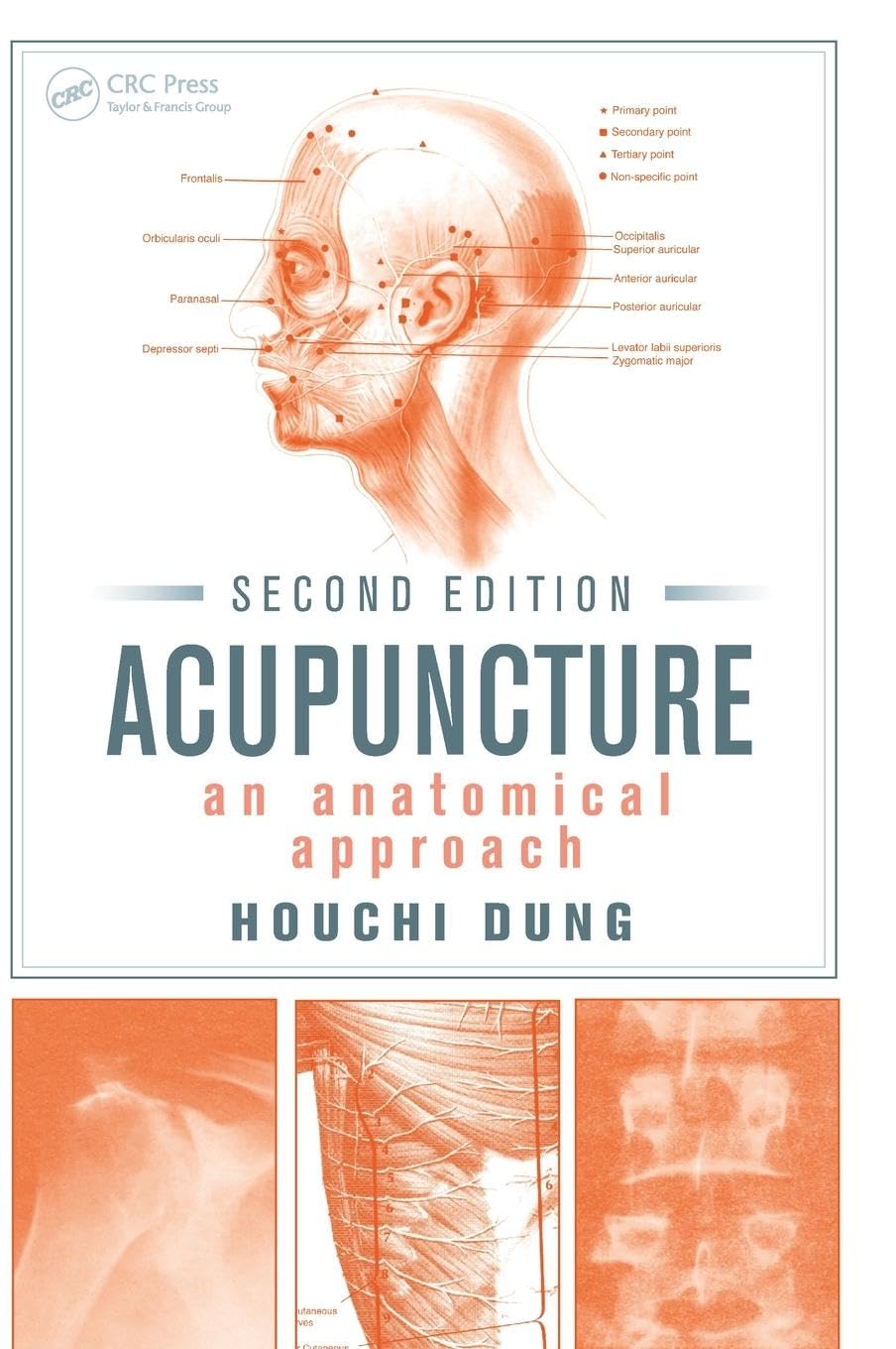 Acupuncture: An Anatomical Approach, Second Edition