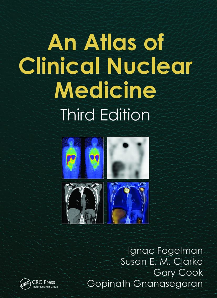 Atlas of Clinical Nuclear Medicine