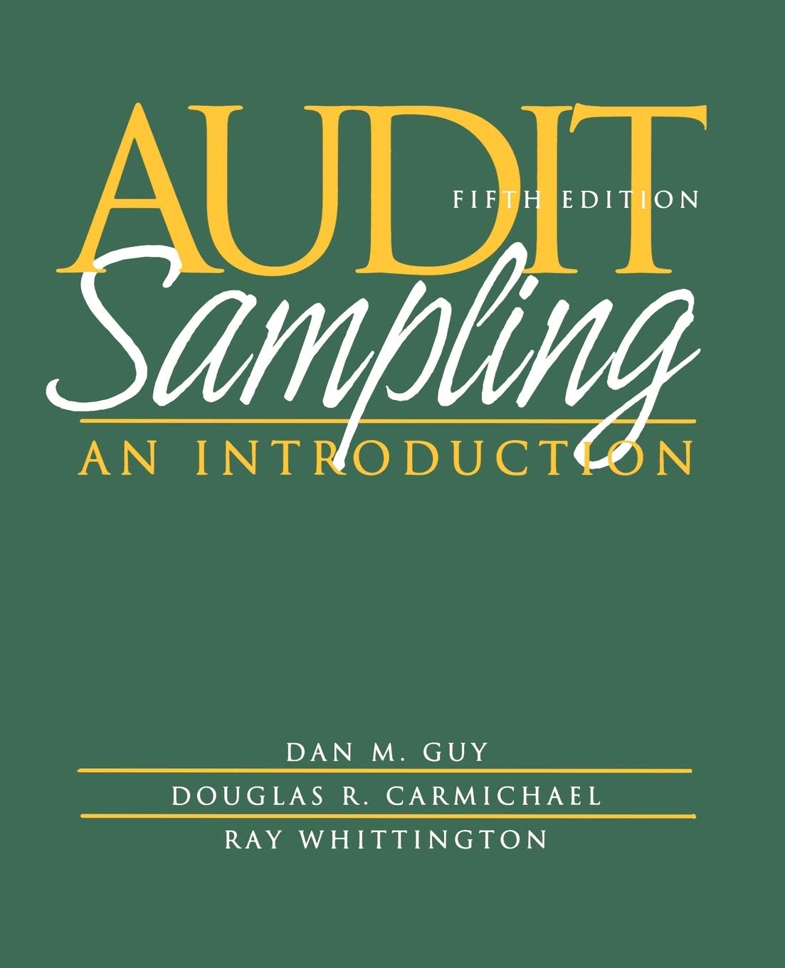 Audit Sampling: An Introduction to Statistical Sampling in Auditing