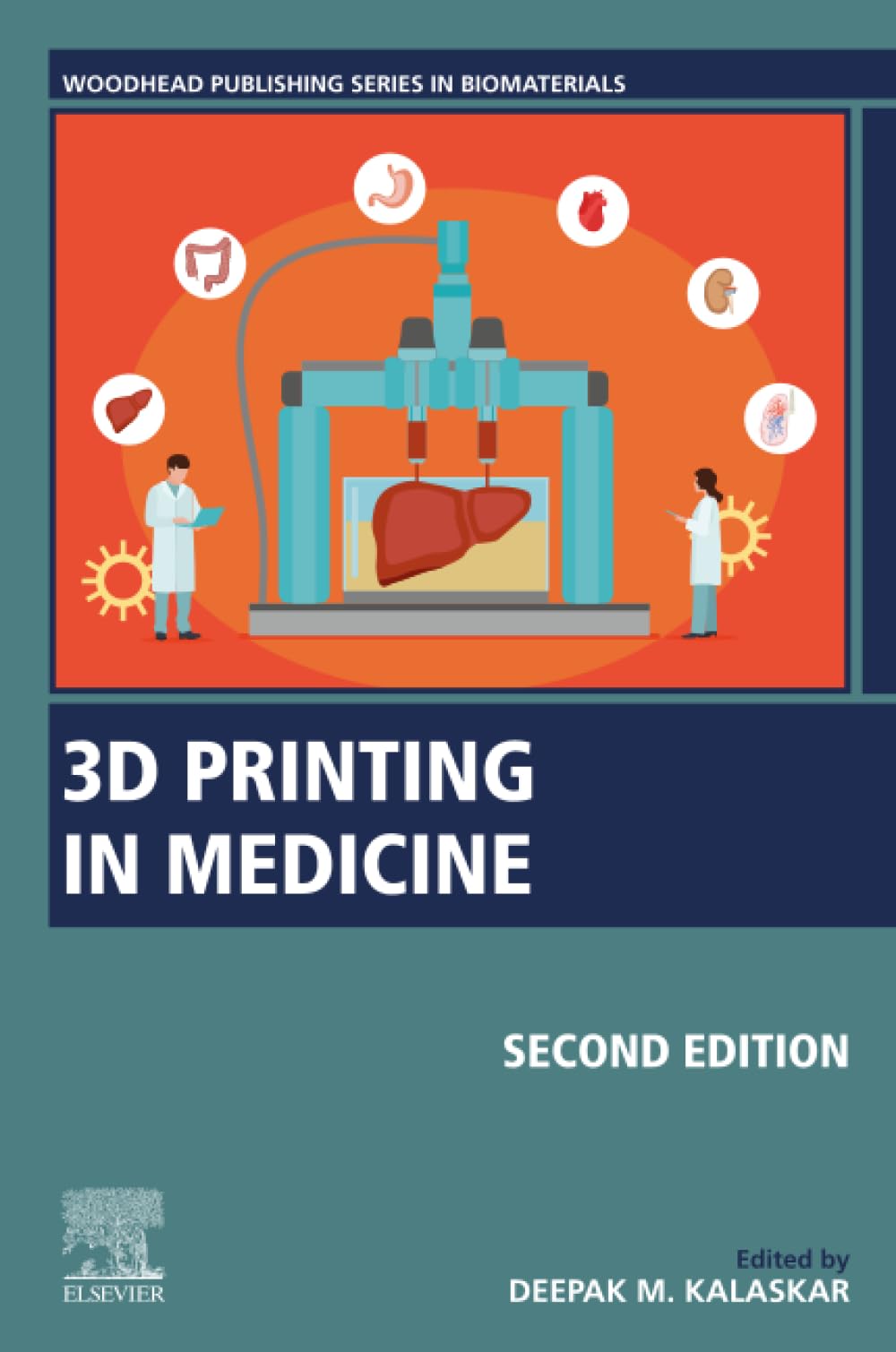 3D Printing in Medicine (Woodhead Publishing Series in Biomaterials)