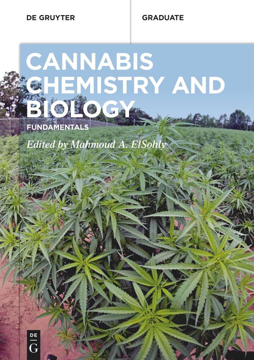 Cannabis Chemistry and Biology: Fundamentals (De Gruyter Textbook)