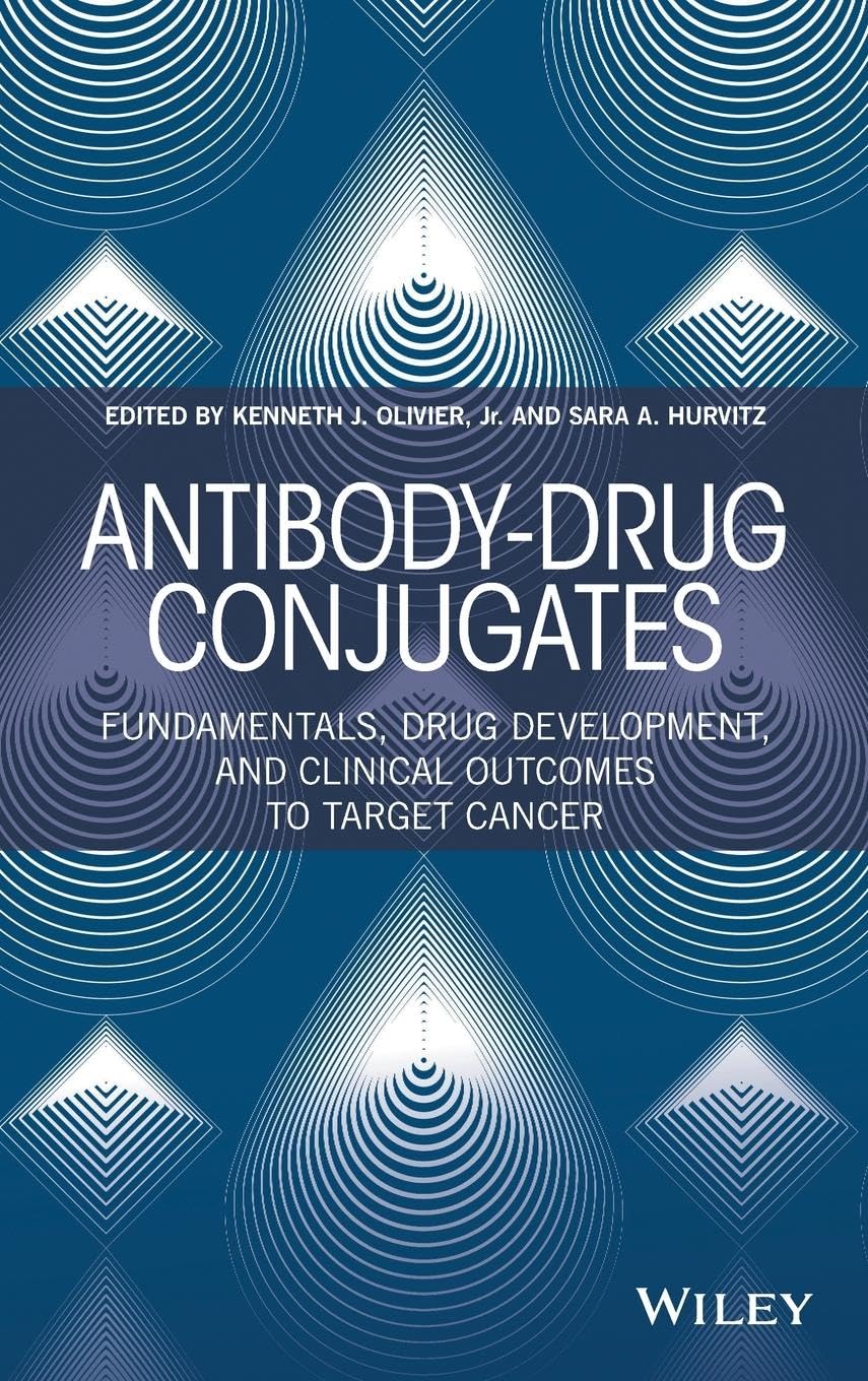 Antibody-Drug Conjugates: Fundamentals, Drug Development, and Clinical Outcomes to Target Cancer