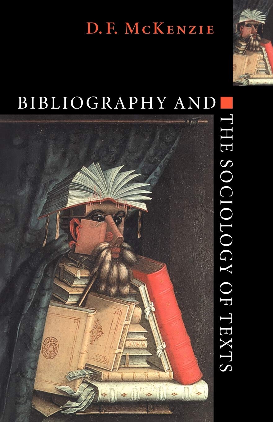 Bibliography and the Sociology of Texts