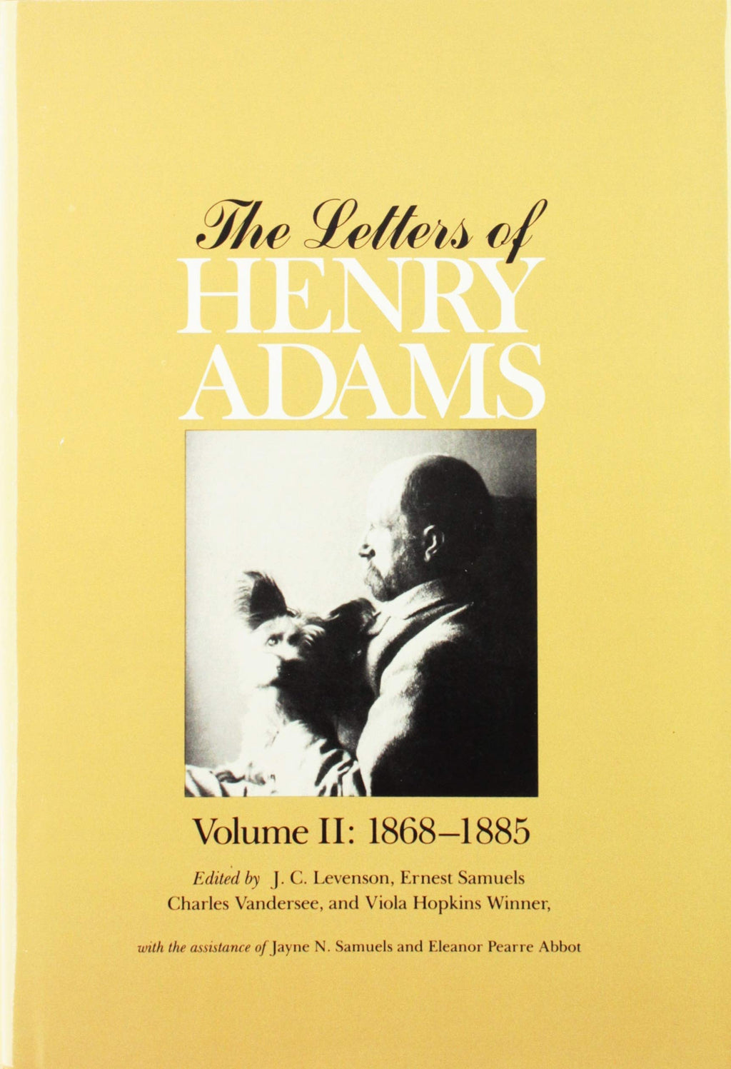 1858–1892 (Volumes 1-3) (The Letters of Henry Adams)