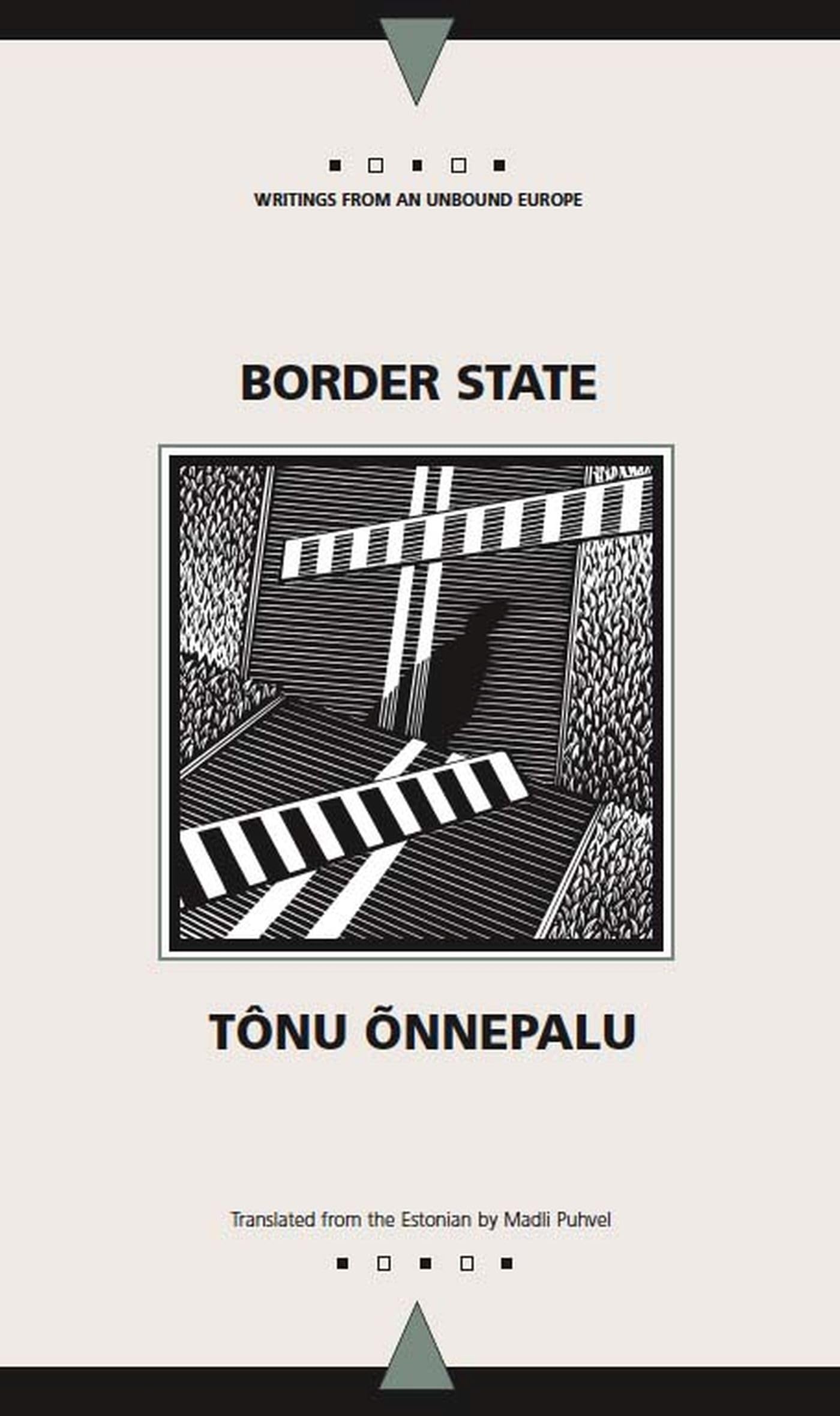 Border State (Writings from an Unbound Europe)