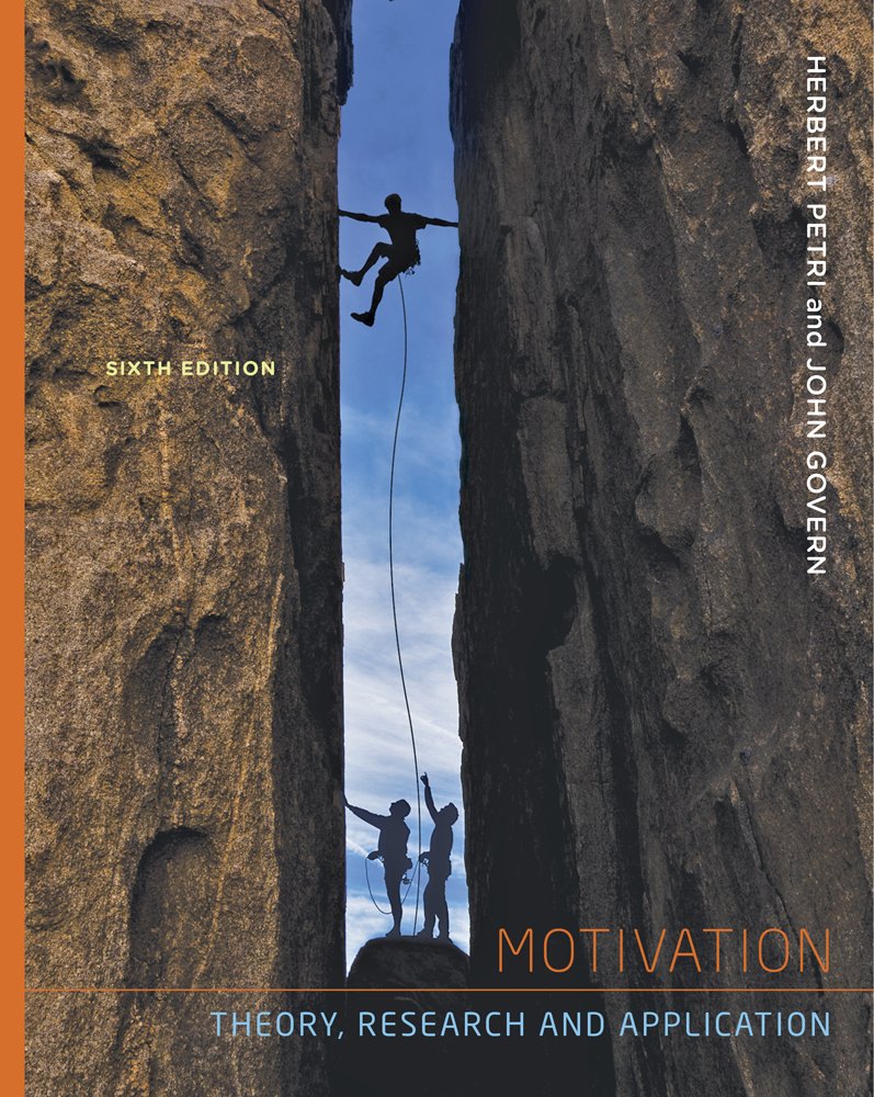 Cengage Advantage Series: Motivation: Theory Research and Application (Cengage Advantage Books)