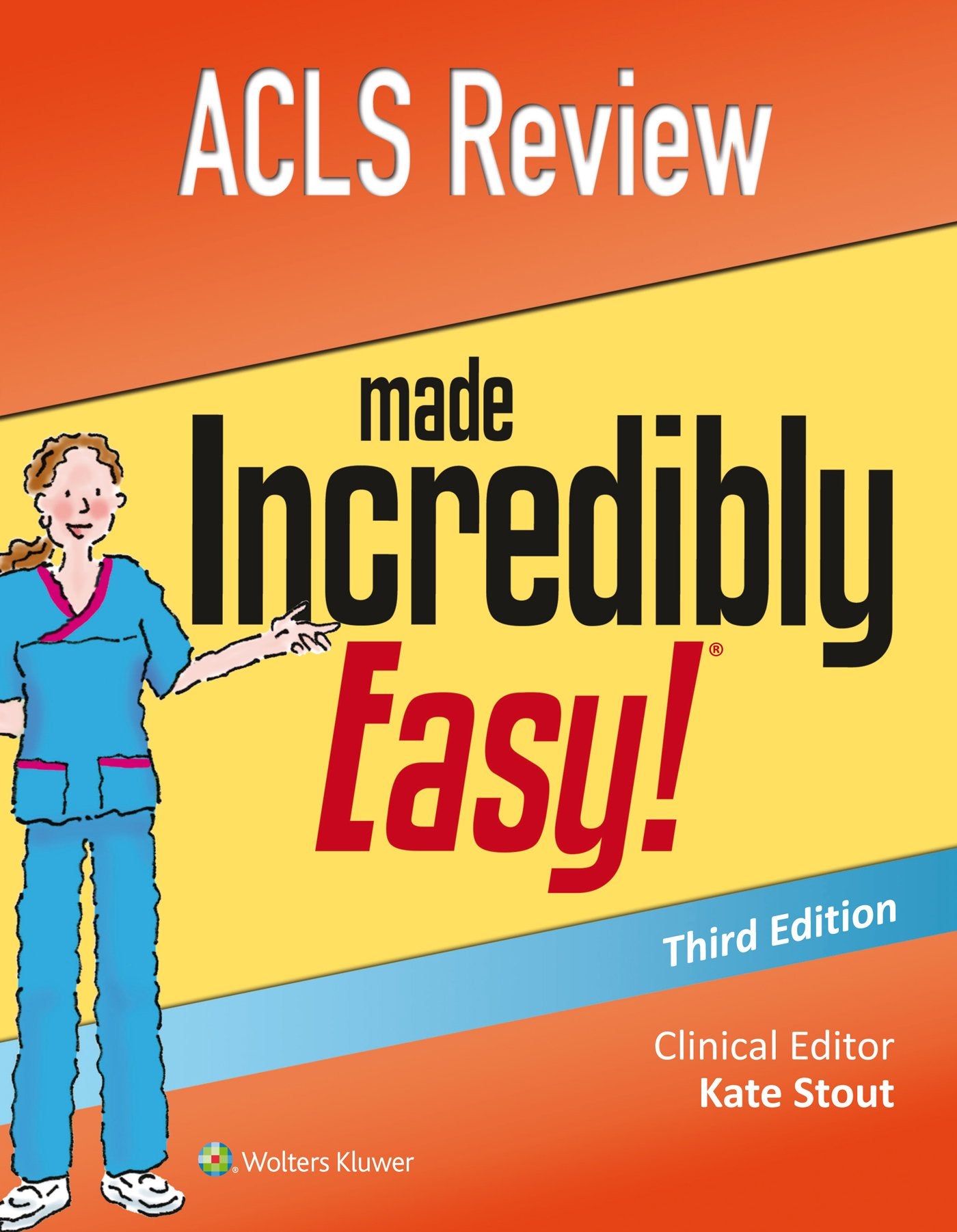 ACLS Review Made Incredibly Easy (Incredibly Easy! Series®)