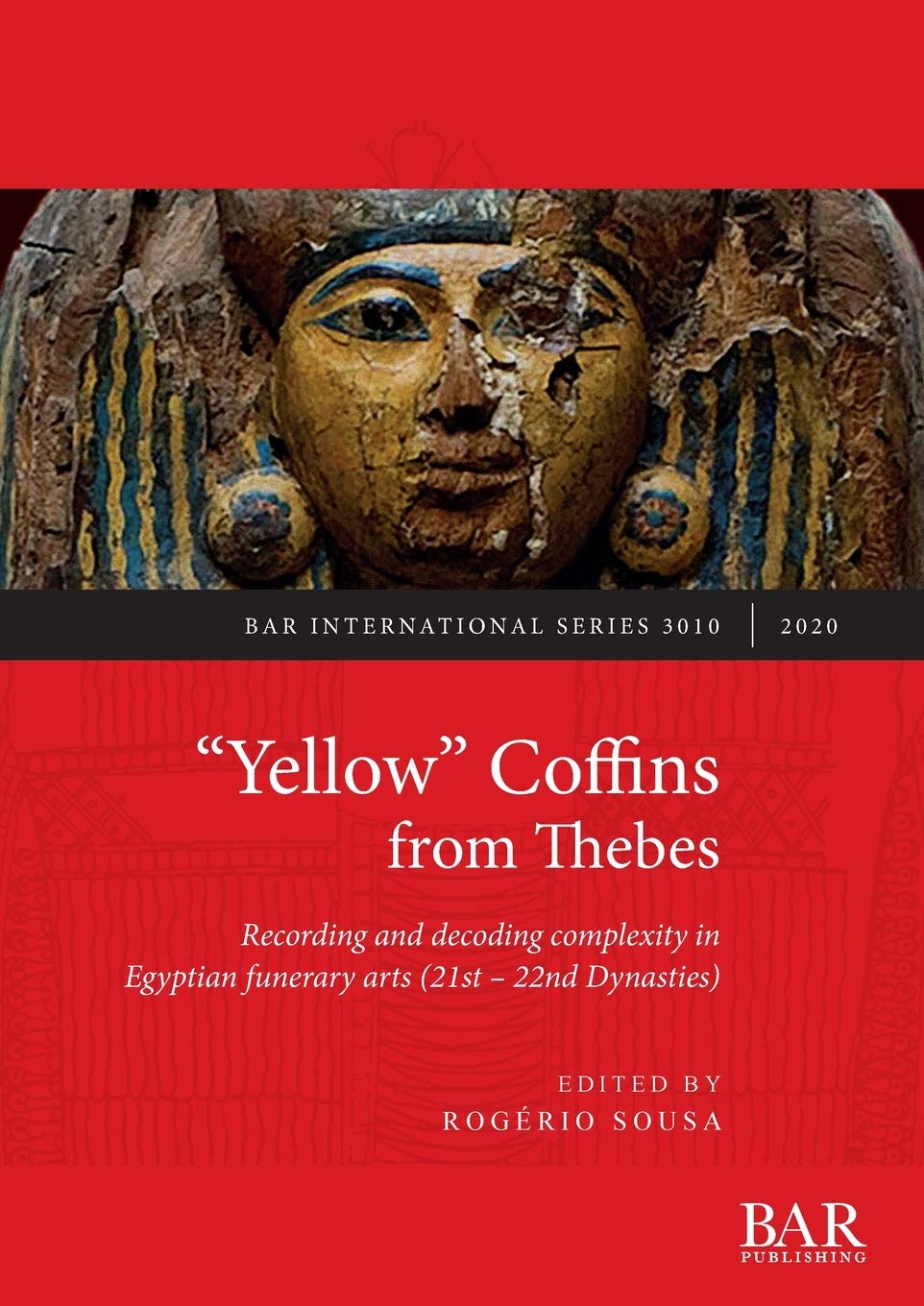 "Yellow" Coffins from Thebes: Recording and decoding complexity in Egyptian funerary arts (21st - 22nd Dynasties) (International)