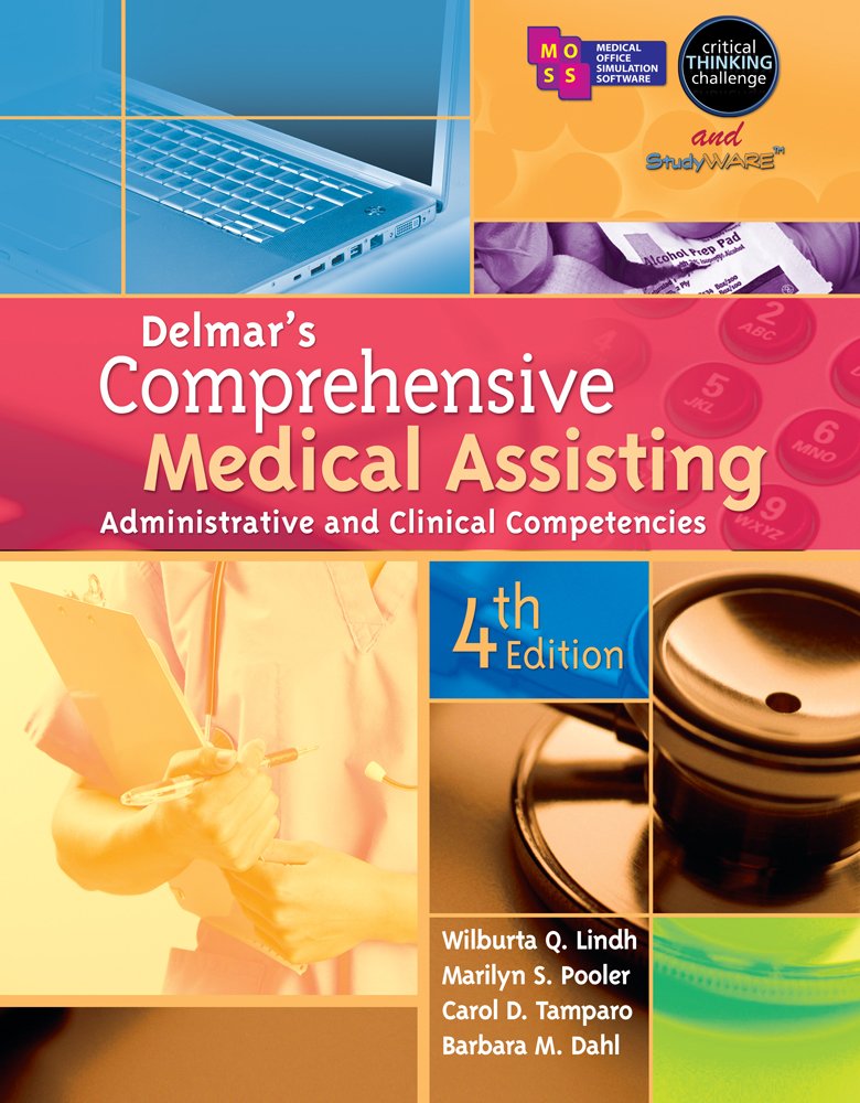 Bundle: Delmar’s Comprehensive Medical Assisting: Administrative and Clinical Competencies, 4th + Workbook + The Total Practice Management Workbook: Using e-Medsys Educational Edition
