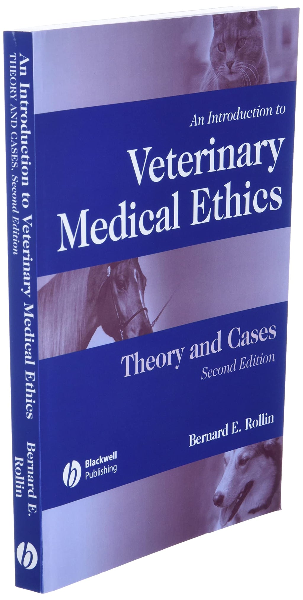 An Introduction to Veterinary Medical Ethics: Theory and Cases