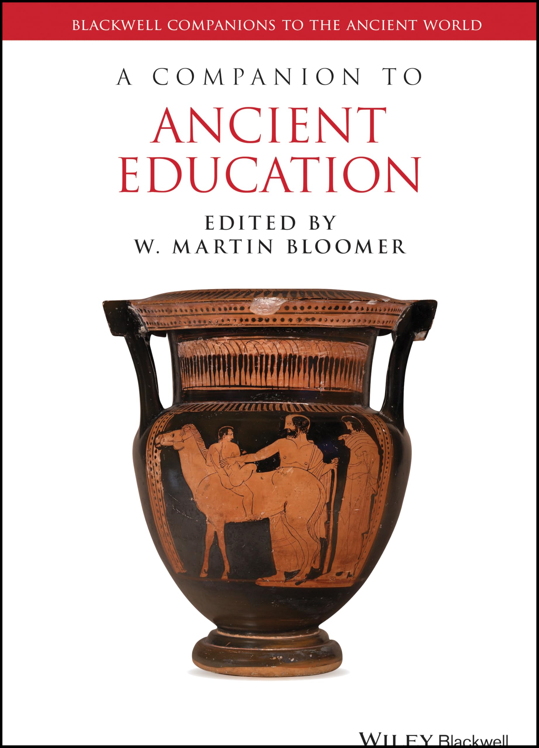 A Companion to Ancient Education (Blackwell Companions to the Ancient World)