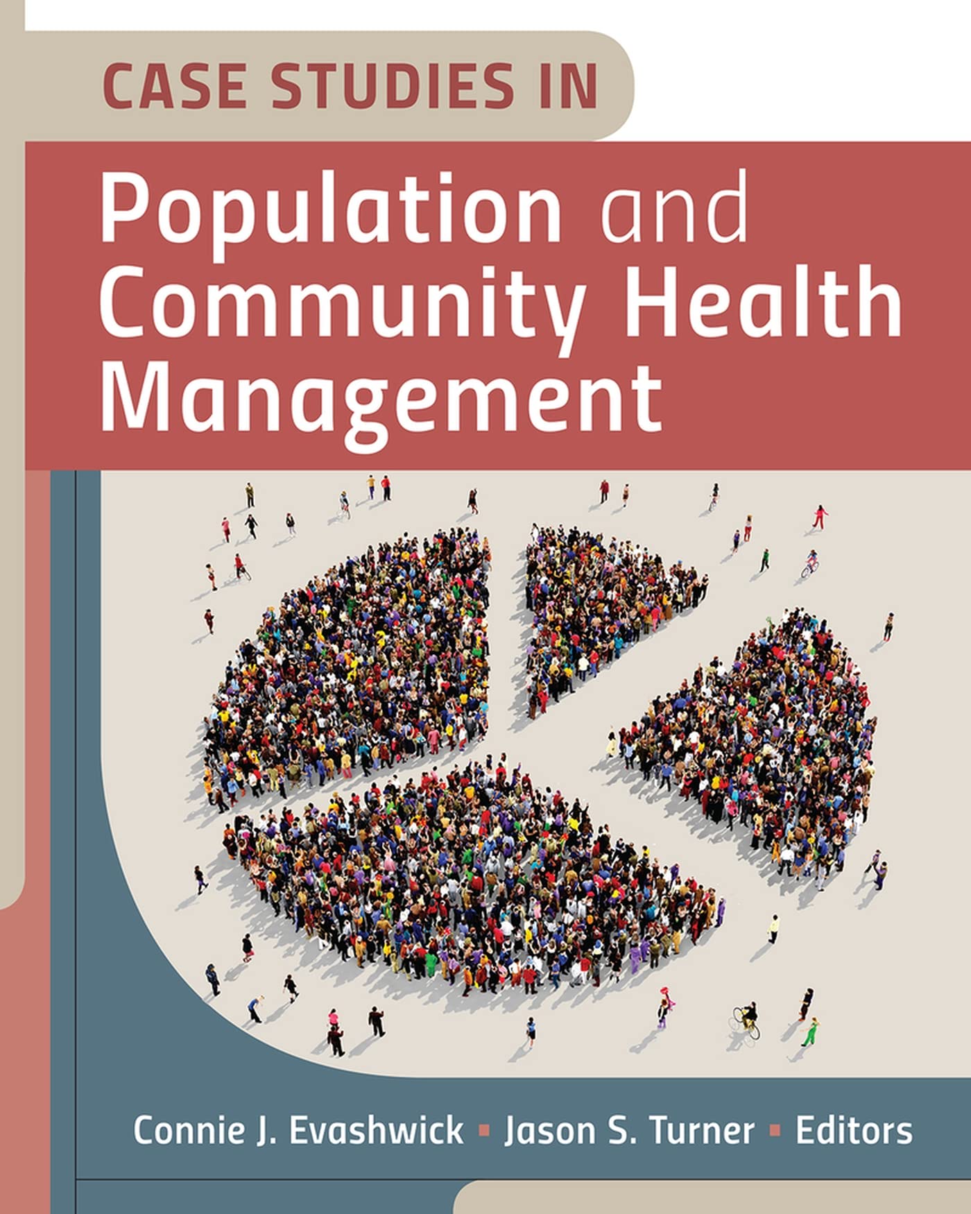 Case Studies in Population and Community Health Management (HAP/AUPHA)