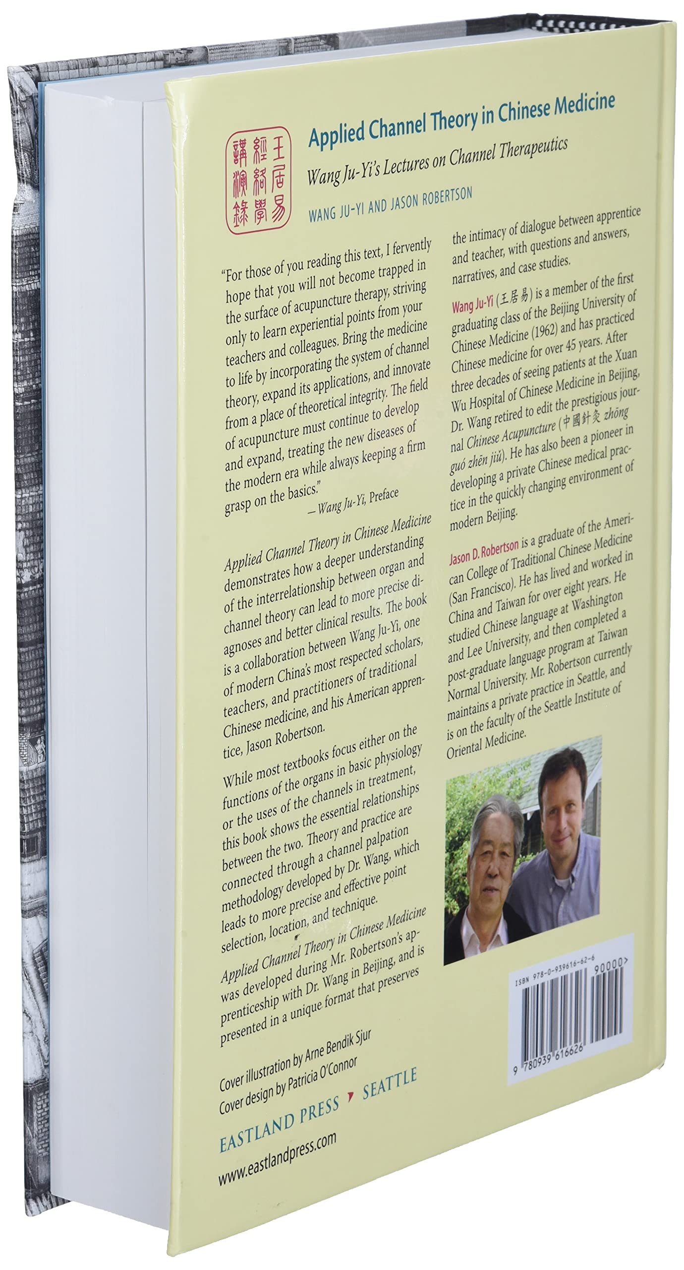 Applied Channel Theory in Chinese Medicine Wang Ju-Yi's Lectures on Channel Therapeutics