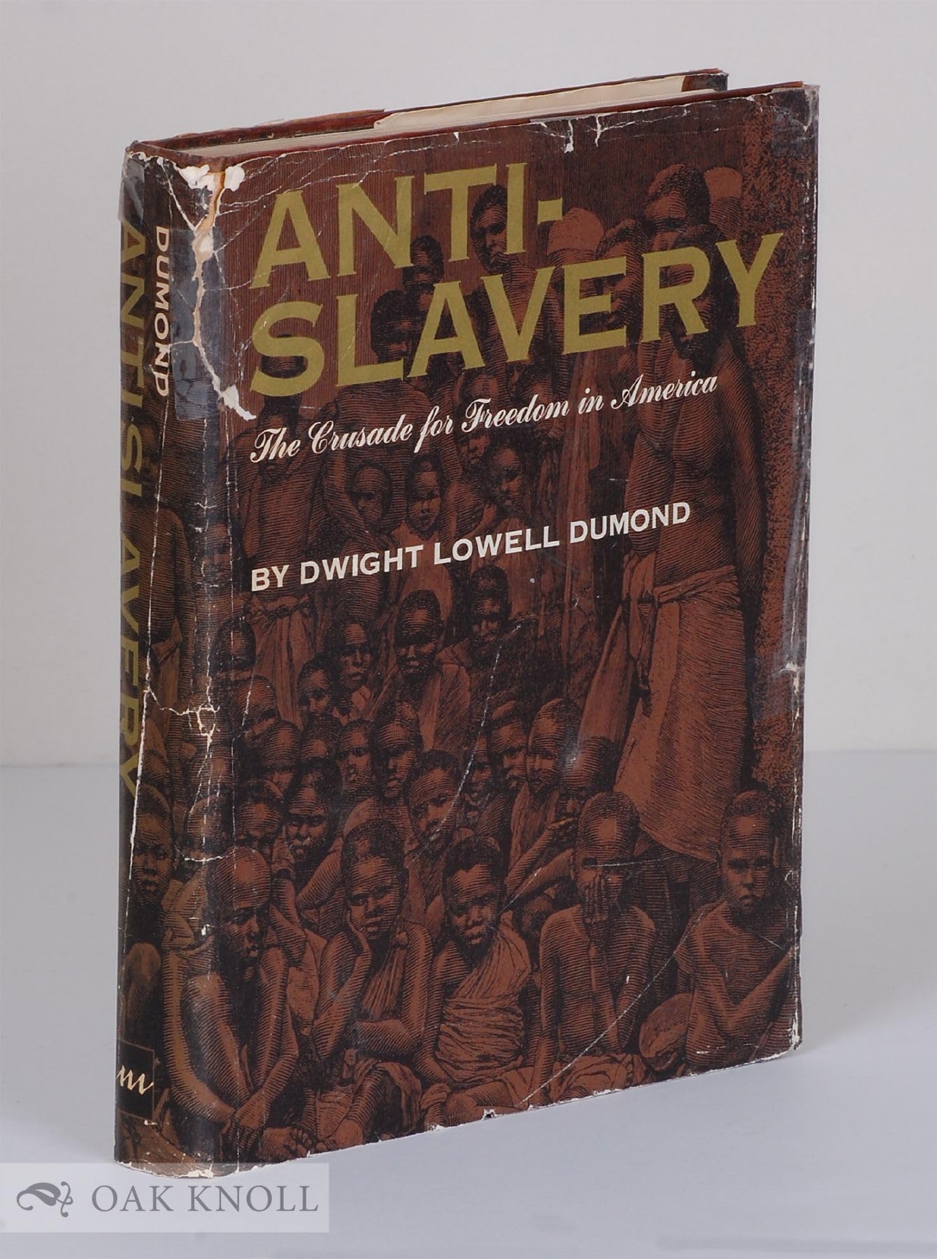 Antislavery: The Crusade for Freedom in America