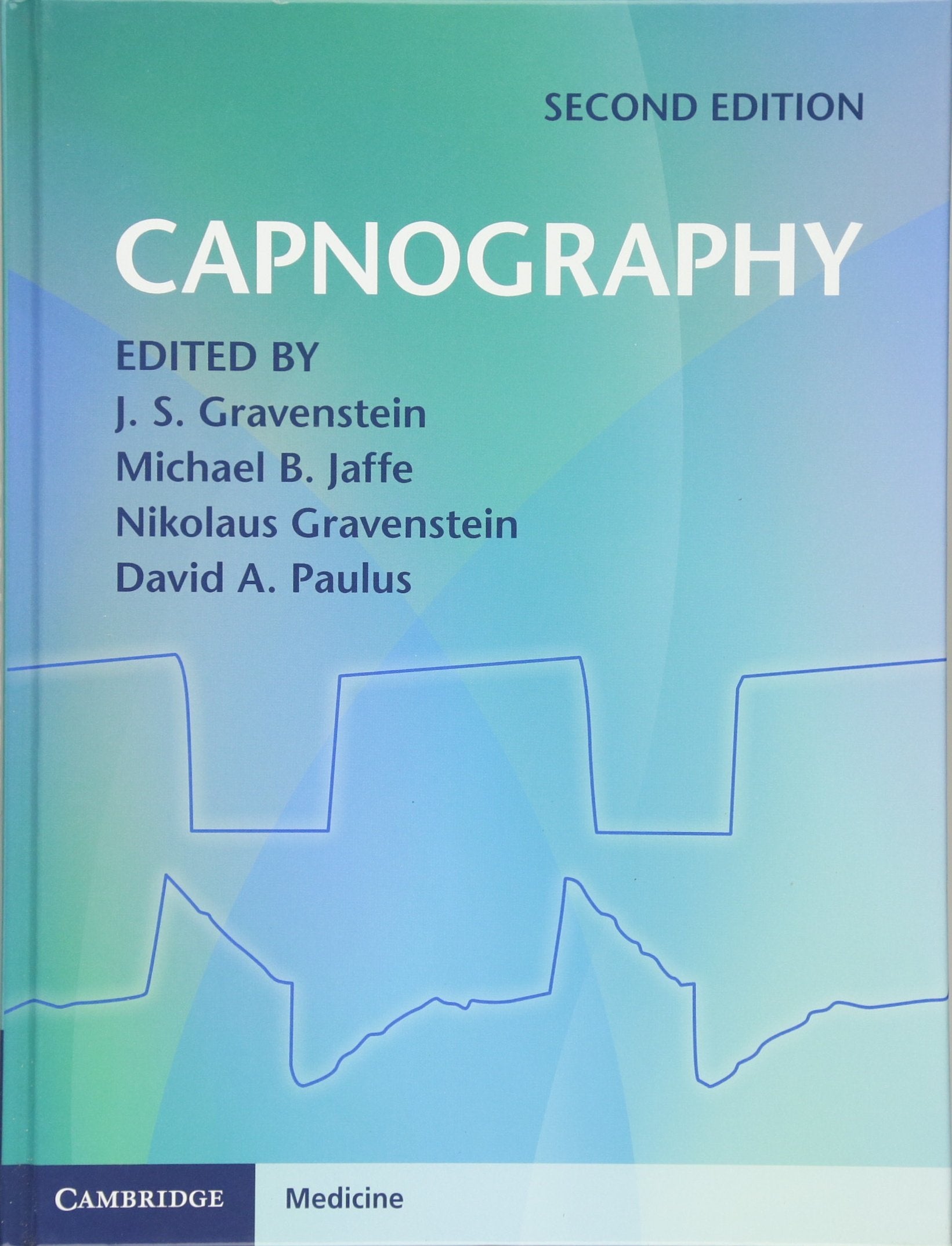 Capnography (Cambridge Medicine (Hardcover))