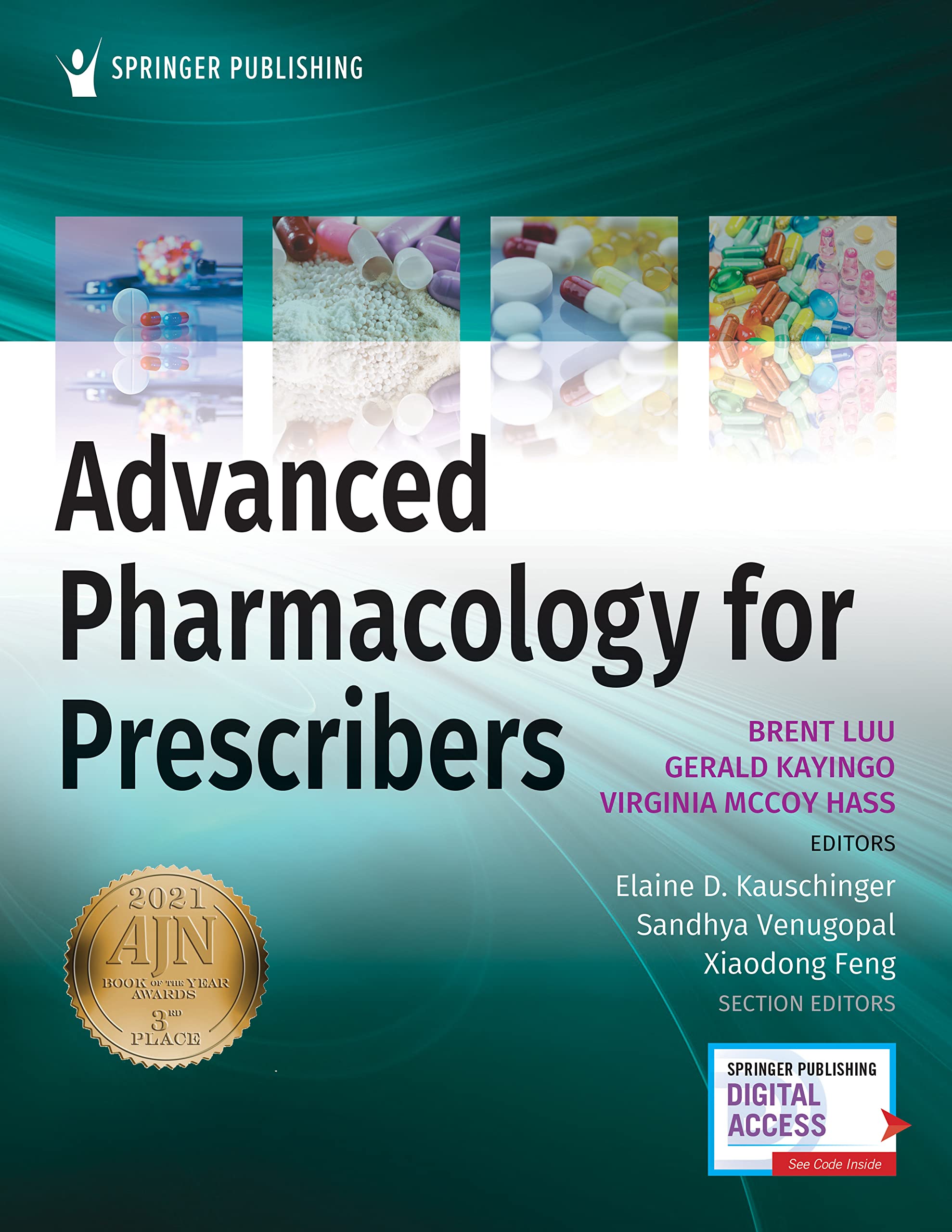 Advanced Pharmacology for Prescribers – A Comprehensive and Evidence-Based Pharmacology Reference Book for Advanced Practice Students and Clinicians