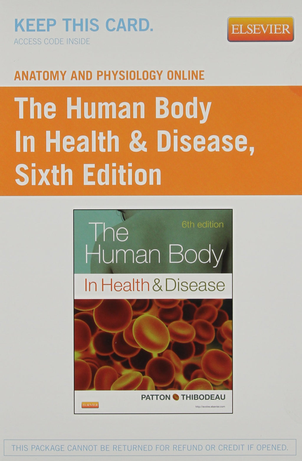 Anatomy and Physiology Online for The Human Body in Health & Disease (Access Code and Textbook Package)
