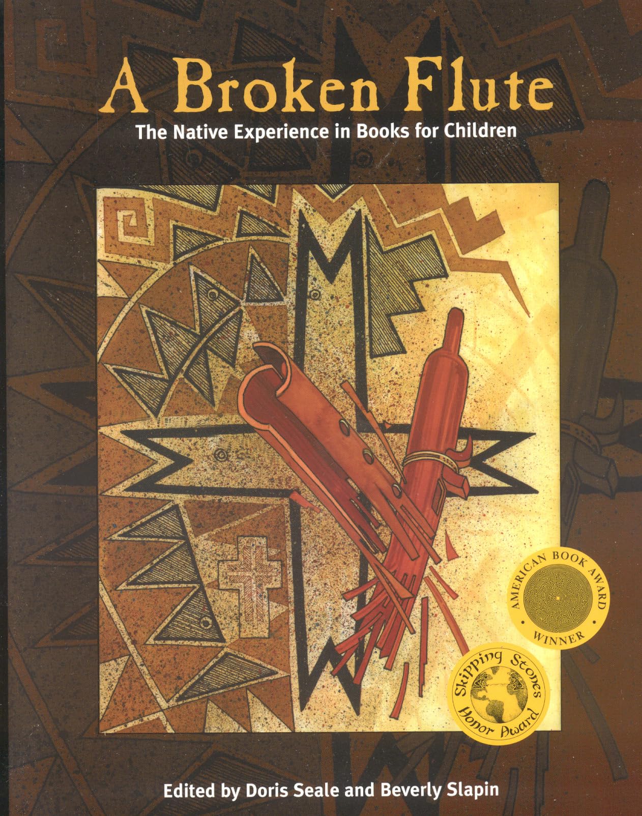A Broken Flute: The Native Experience in Books for Children (Contemporary Native American Communities)
