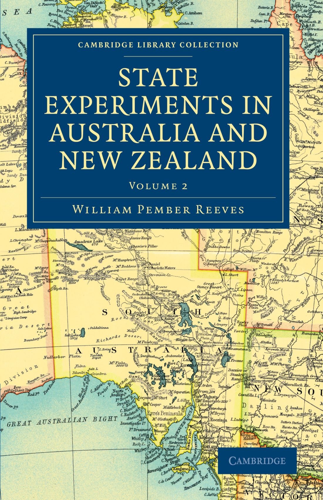 State Experiments in Australia and New Zealand (Cambridge Library Collection - History of Oceania)