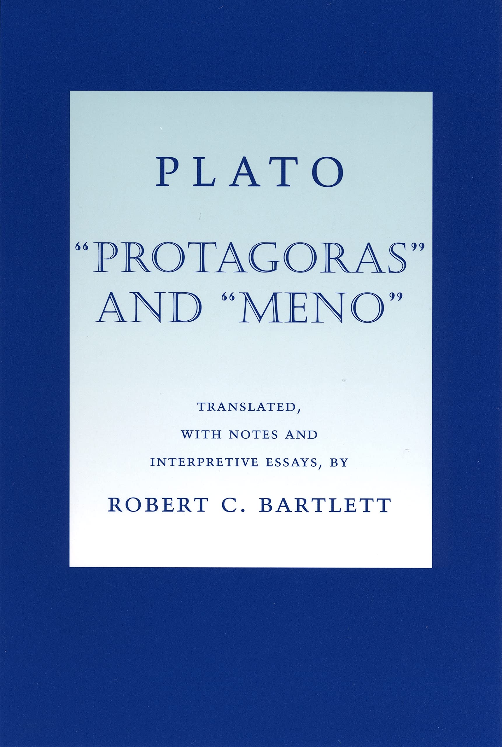 "Protagoras" and "Meno"