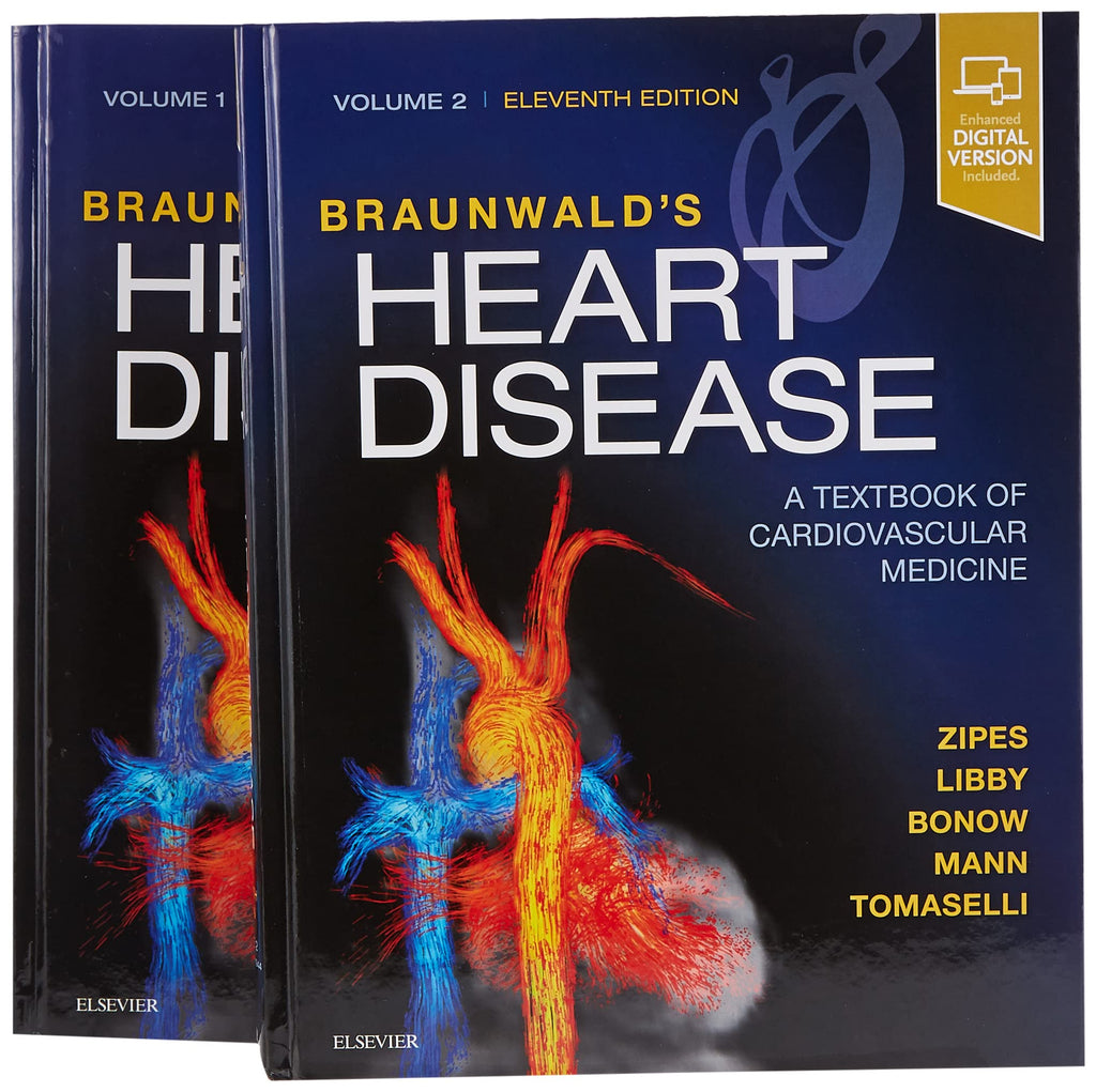 Braunwald's Heart Disease: A Textbook of Cardiovascular Medicine, 2-Volume Set