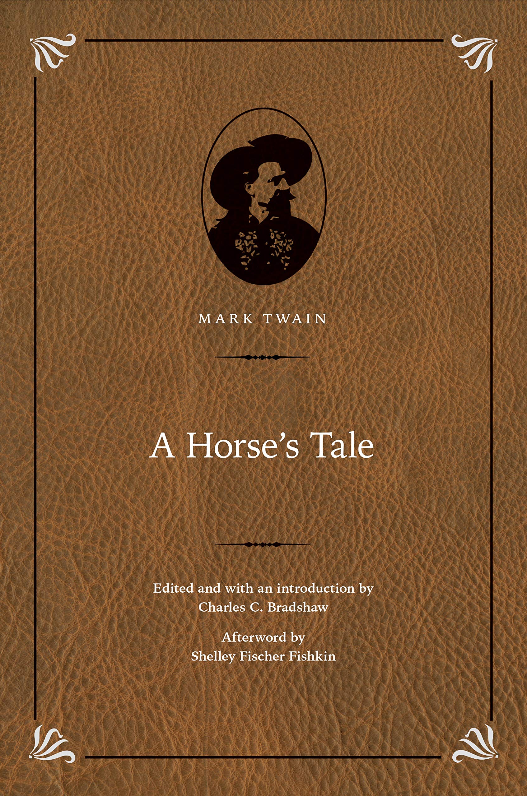 A Horse's Tale (The Papers of William F. "Buffalo Bill" Cody)