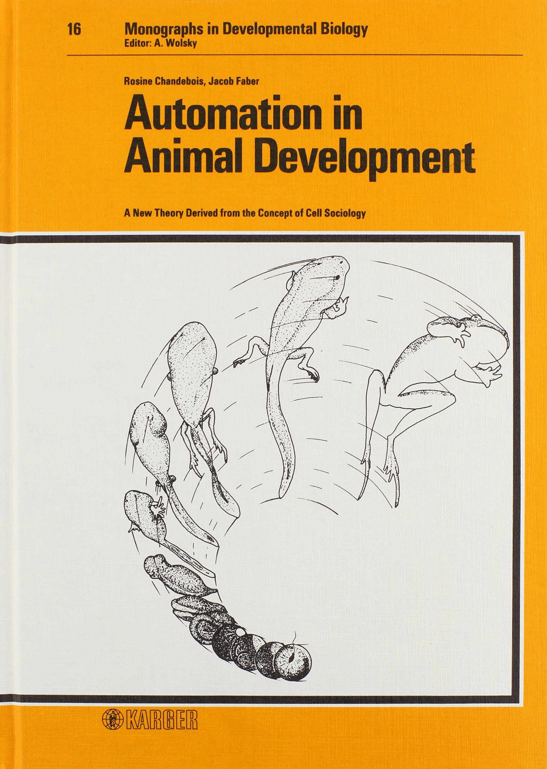 Automation in Animal Development (Monographs in Developmental Biology)