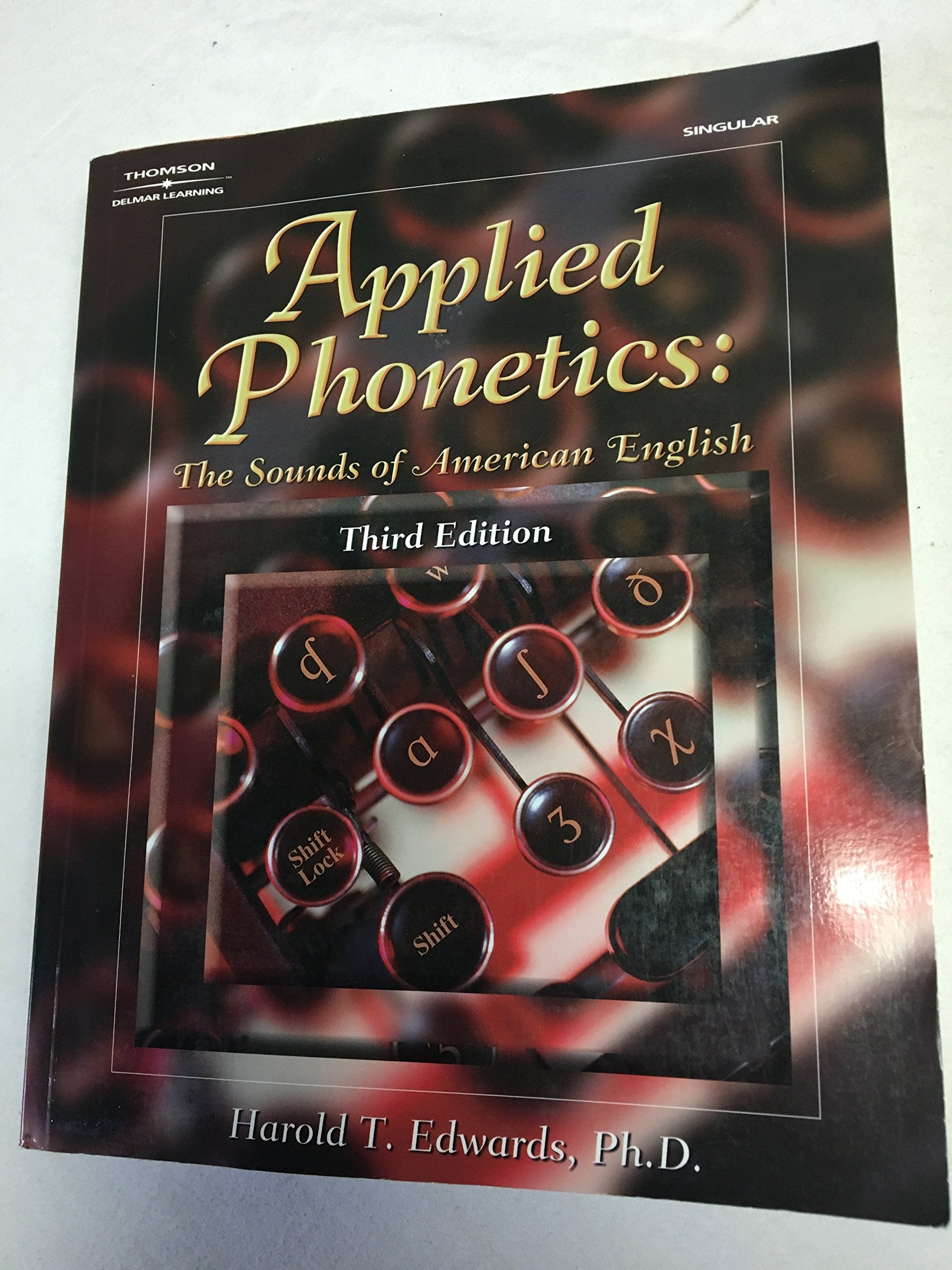 Applied Phonetics: The Sounds of American English, 3rd Edition