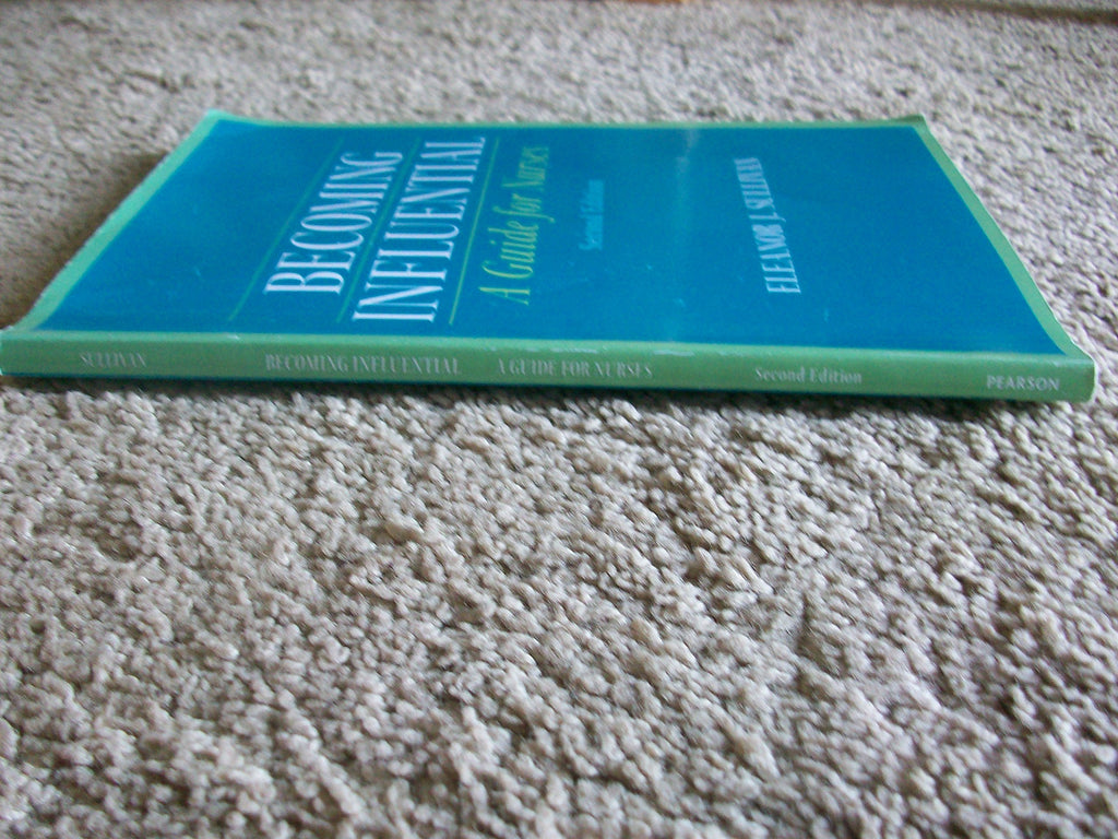Becoming Influential: A Guide for Nurses