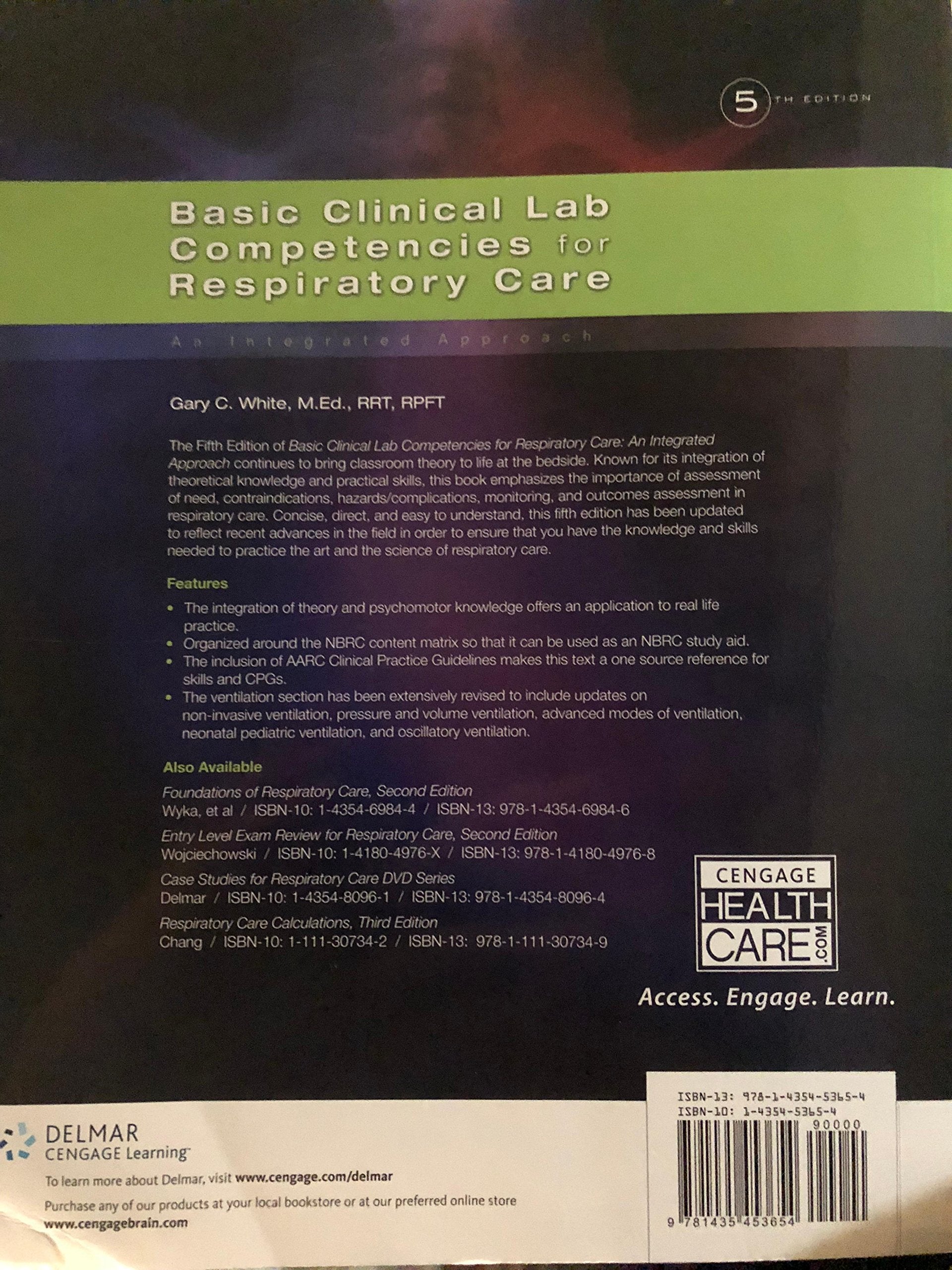 Basic Clinical Lab Competencies for Respiratory Care: An Integrated Approach