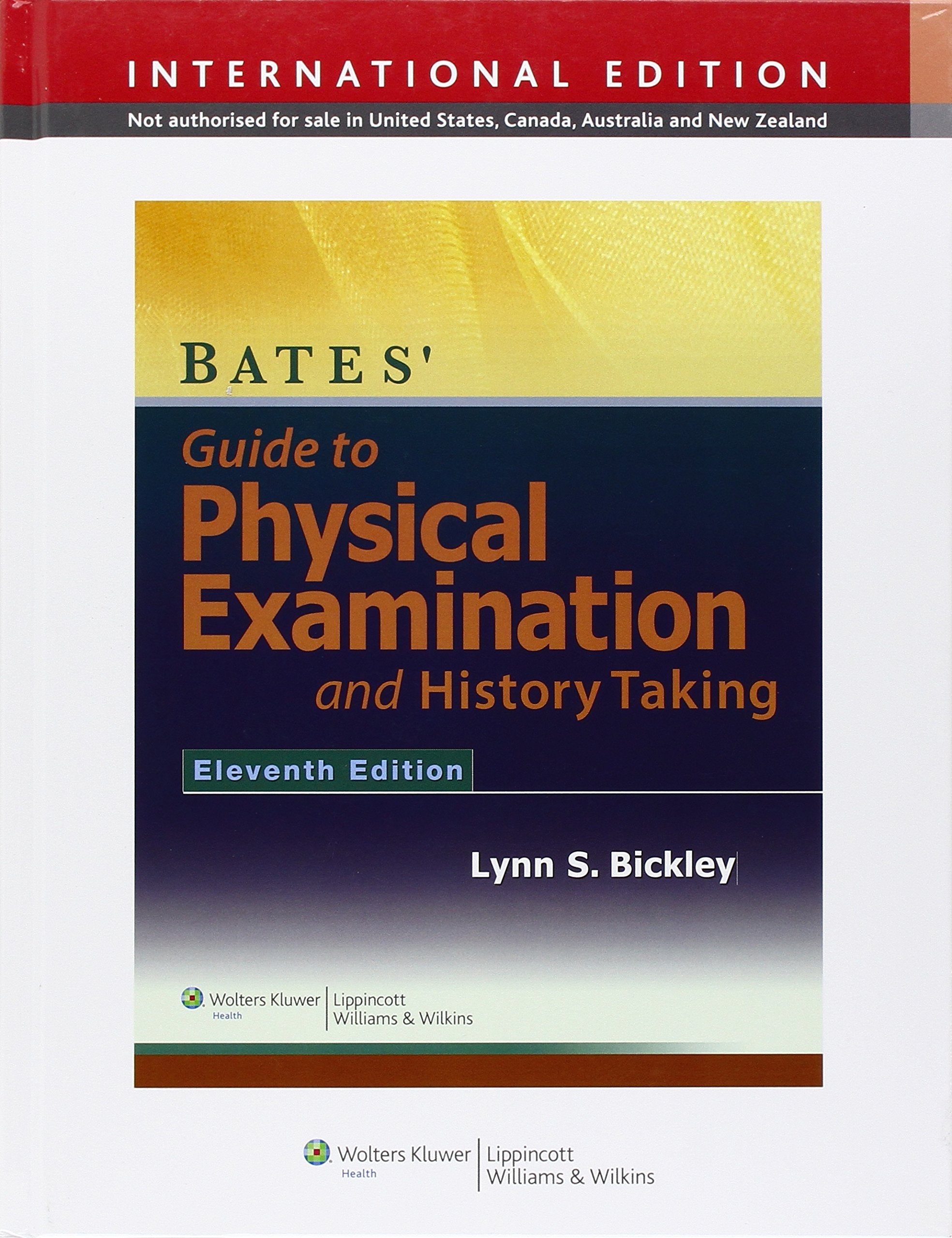 Bates' Guide to Physical Examination and History Taking