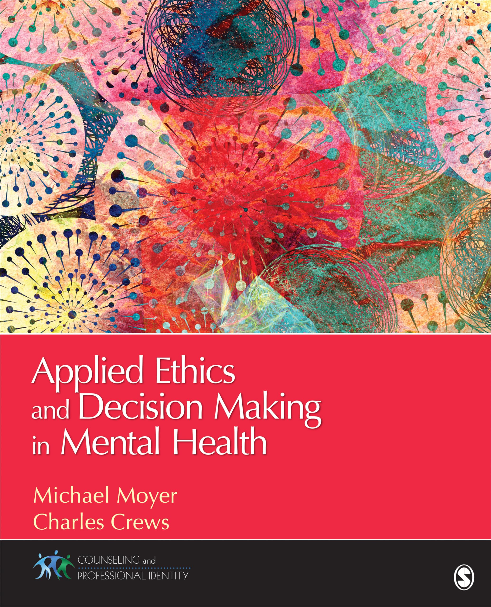 Applied Ethics and Decision Making in Mental Health