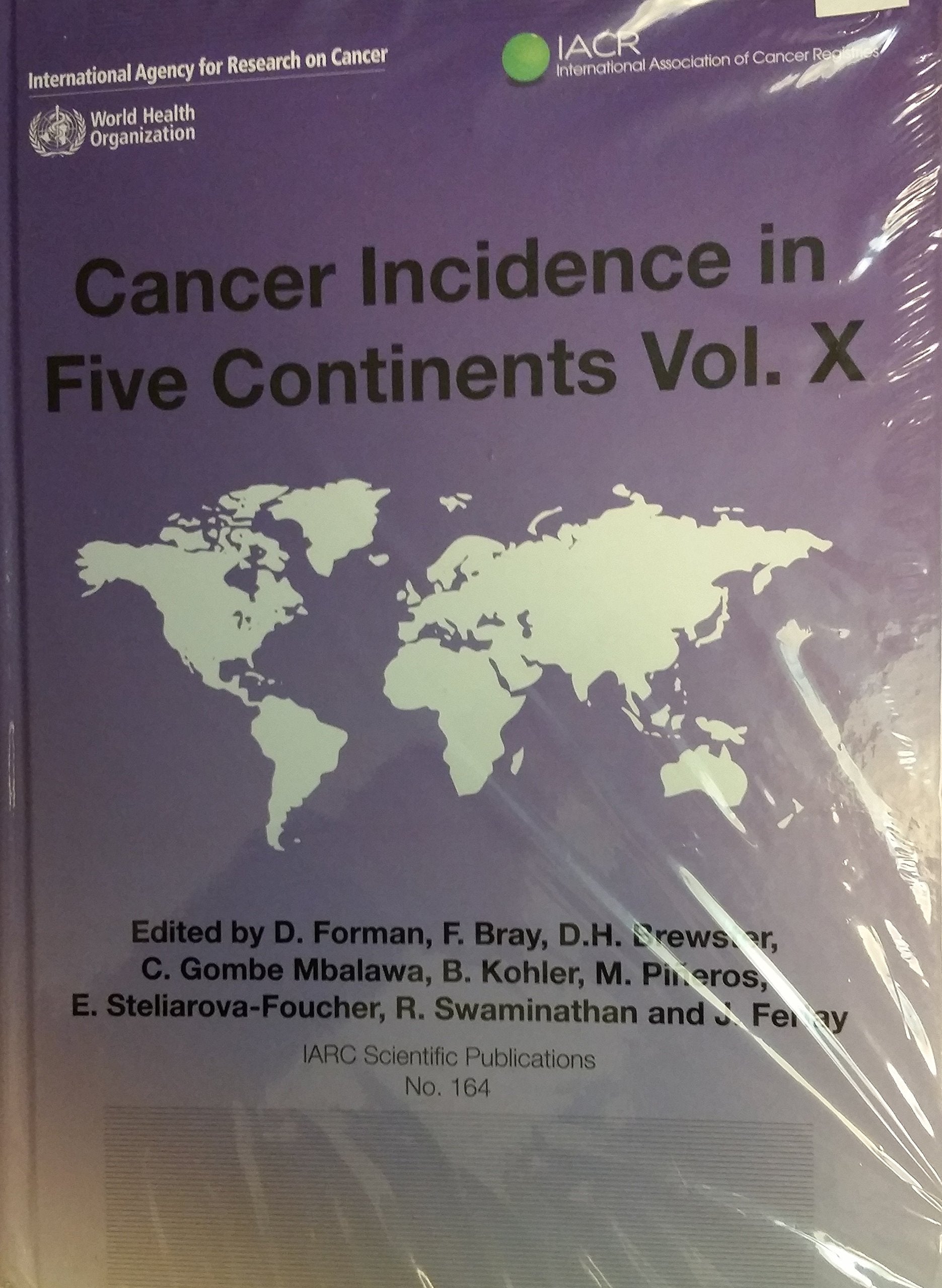 Cancer Incidence in Five Continents (IARC Scientific Publications, 66)